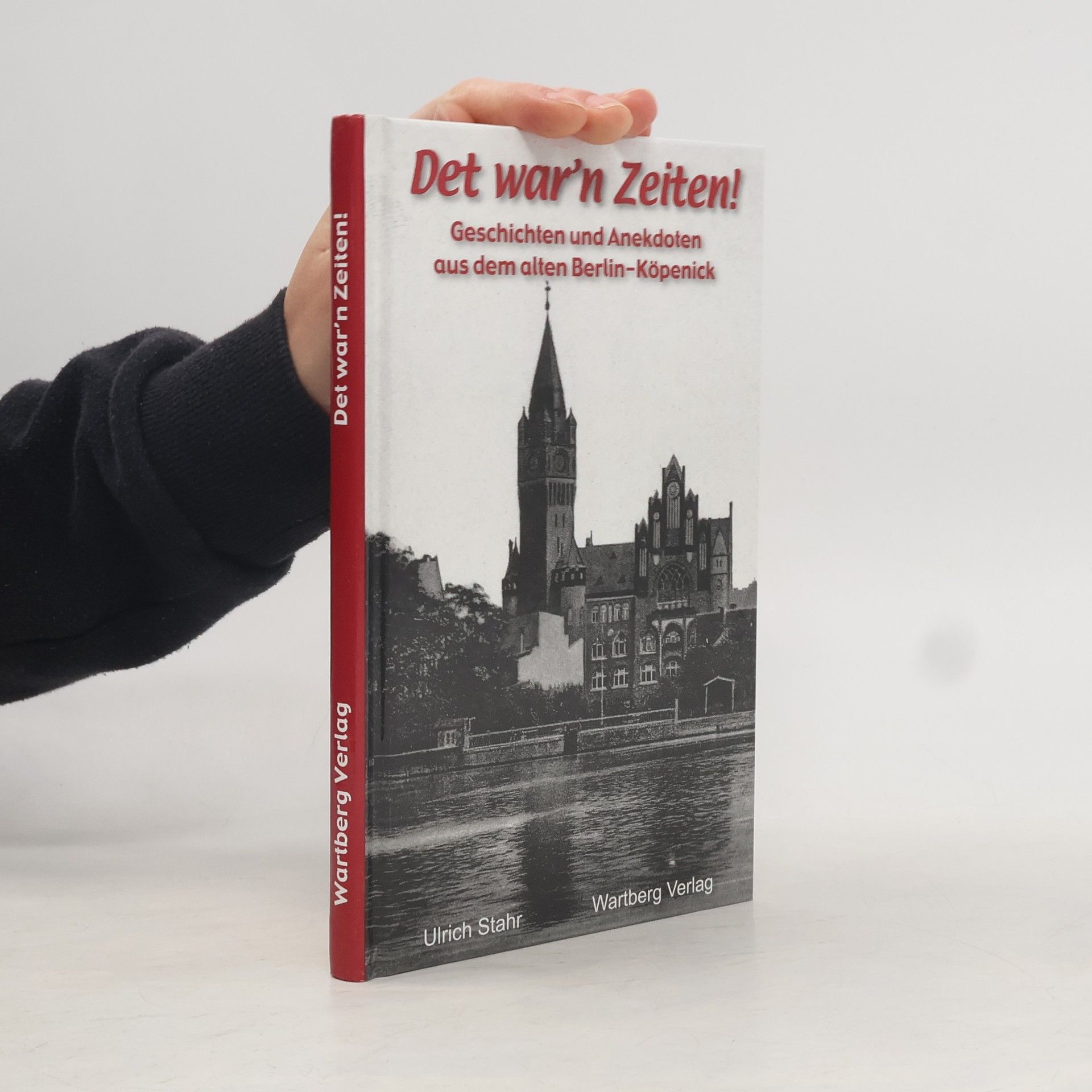 Ulrich Stahr Det war'n Zeiten!