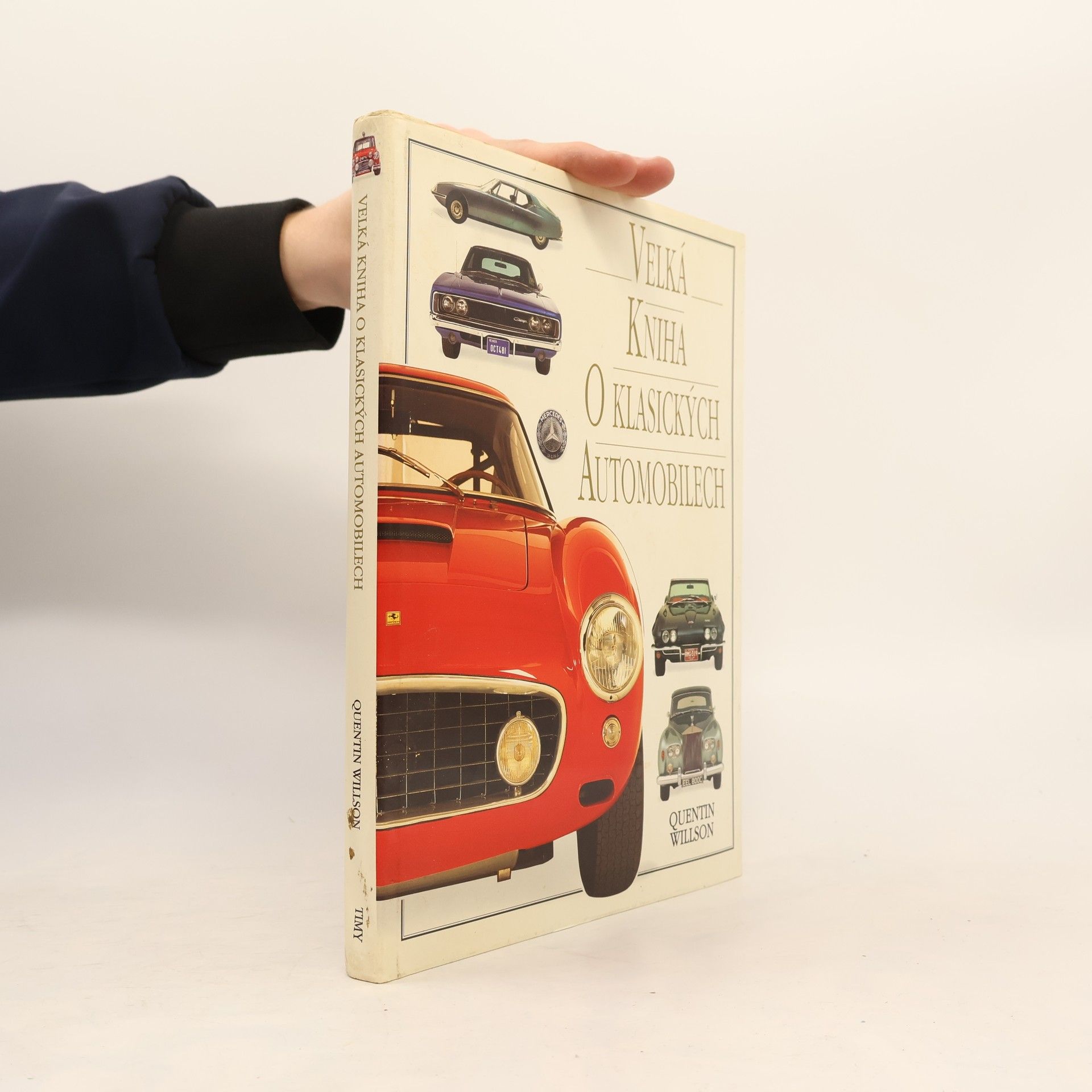 Quentin Willson Velká kniha o klasických automobilech