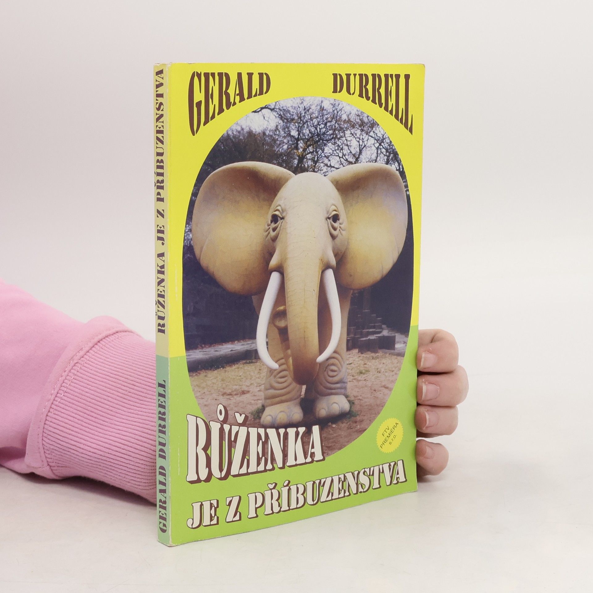 Gerald Durrell Růženka je z příbuzenstva