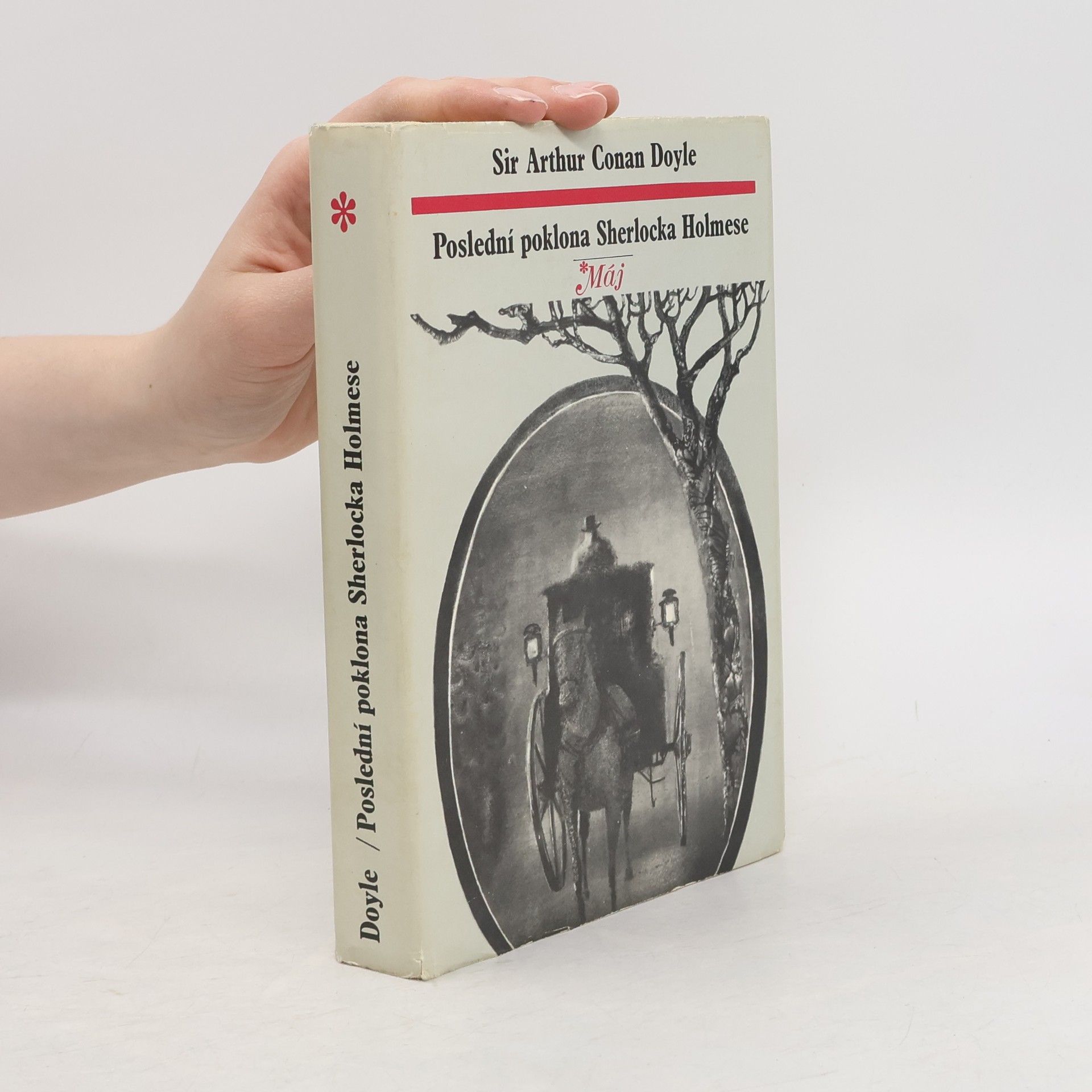 Arthur Conan Doyle Poslední poklona Sherlocka Holmese