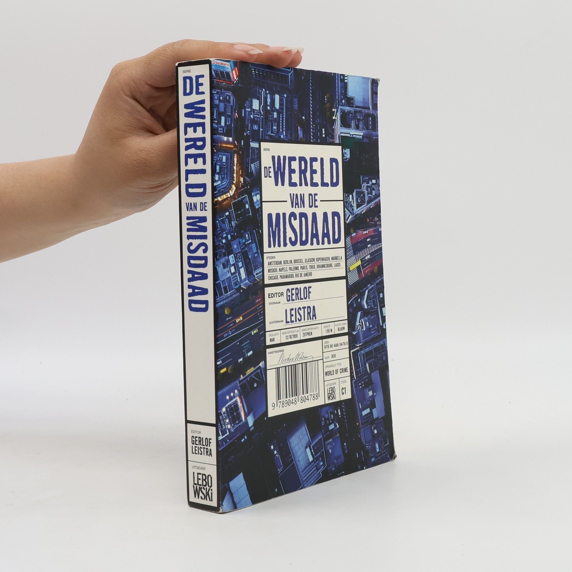 Gerlof Leistra De wereld van de misdaad