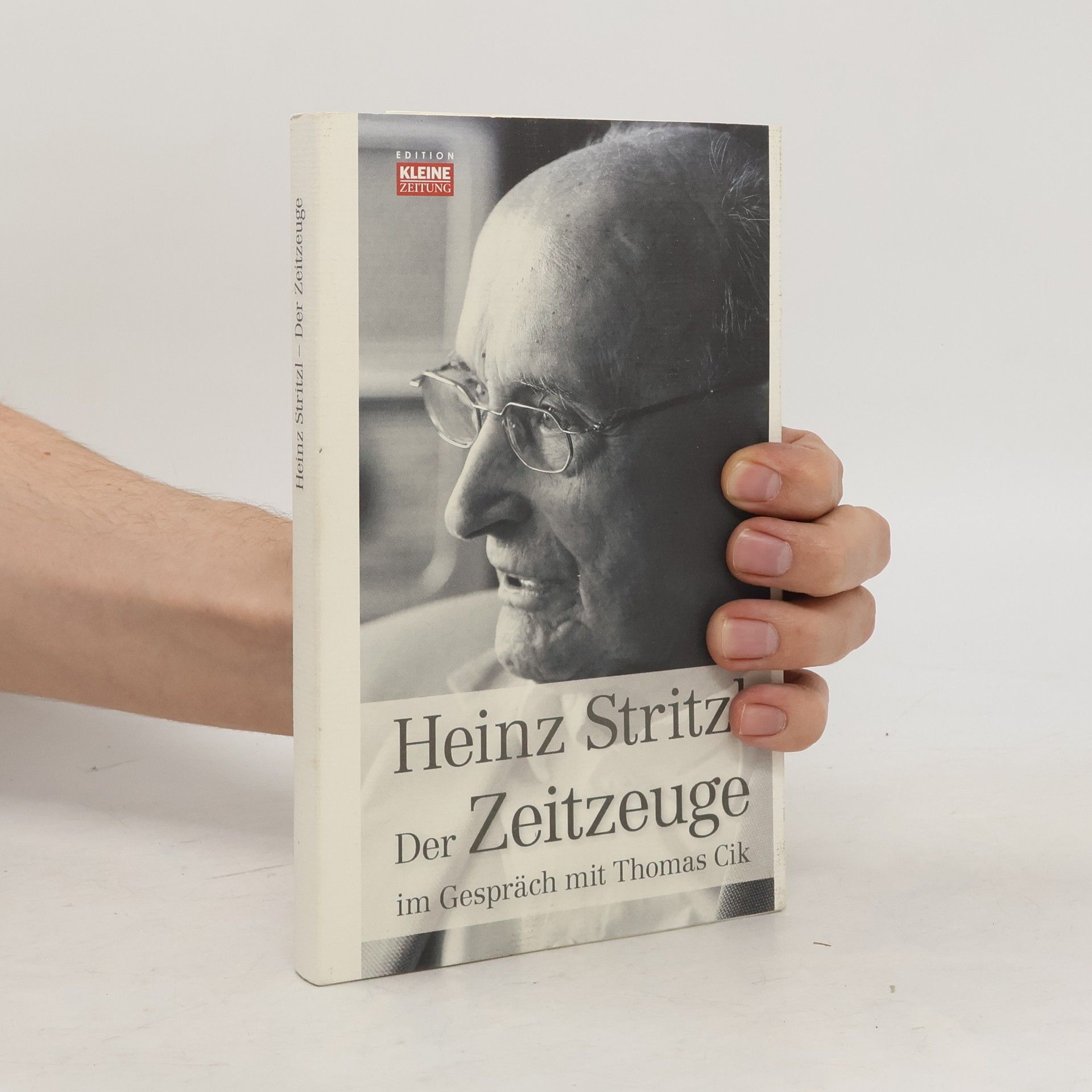 Heinz Stritzl Heinz Stitzl - Der Zeitzeuge