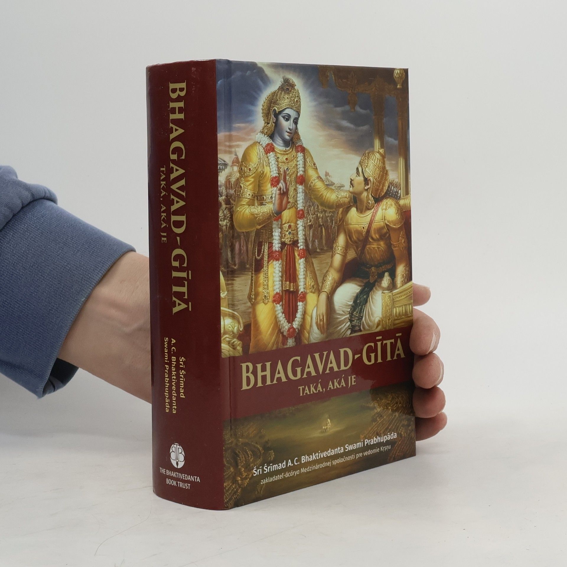 Šrí Šrímad A. Č. Bhaktivédanta Swami Prabhupáda Bhagavad-gītā taká, aká je
