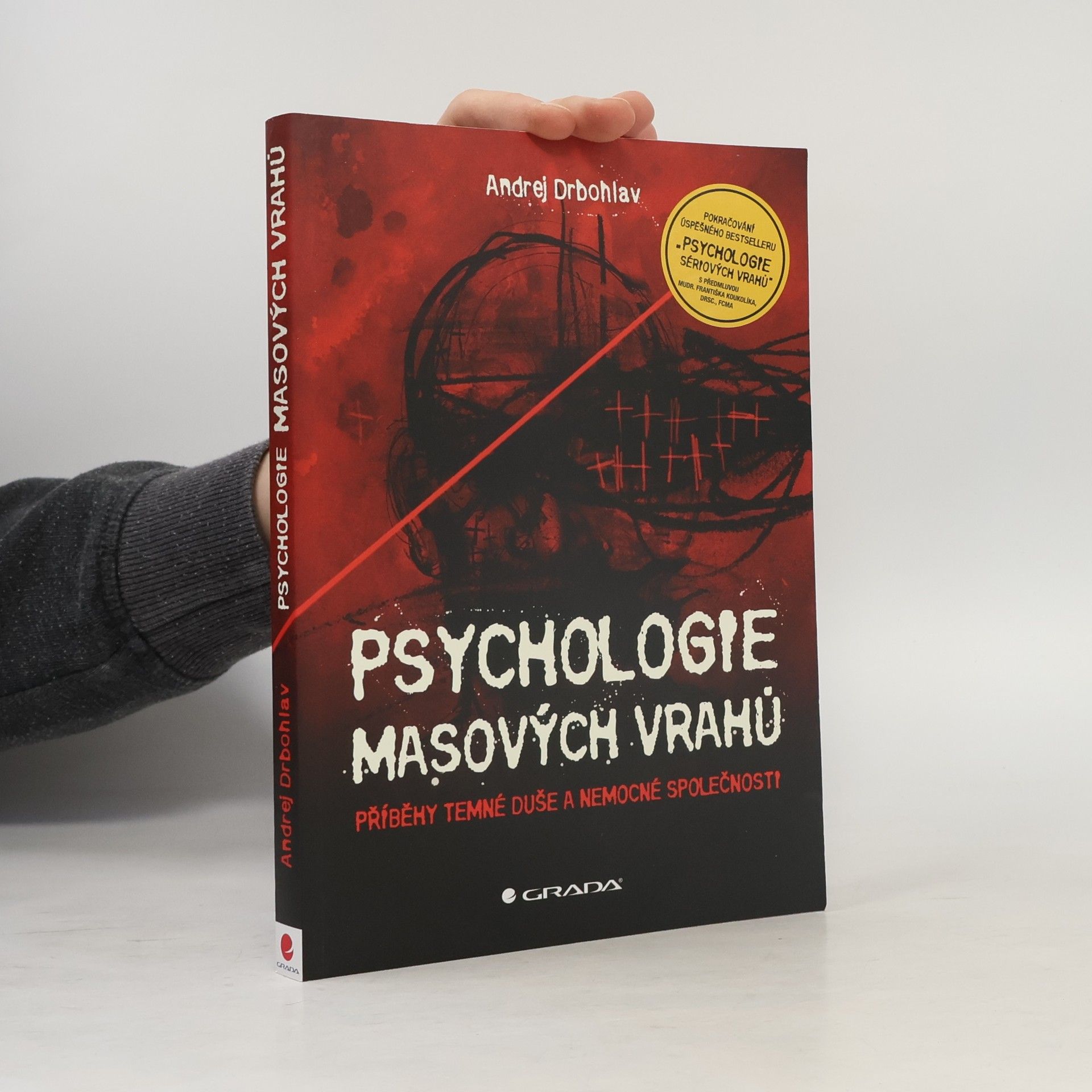 Andrej Drbohlav Psychologie masových vrahů