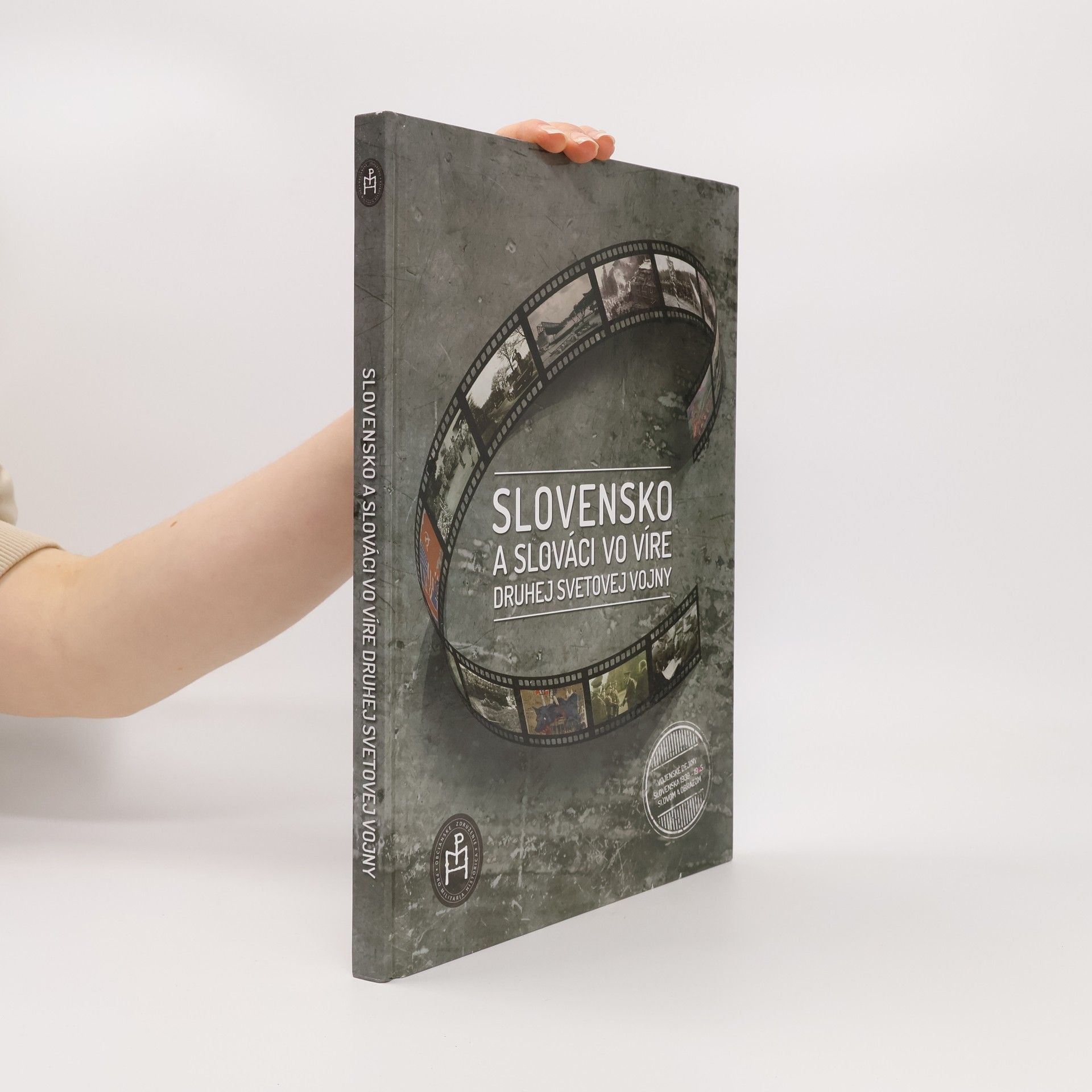 Slovensko a Slováci vo víre druhej svetovej vojny