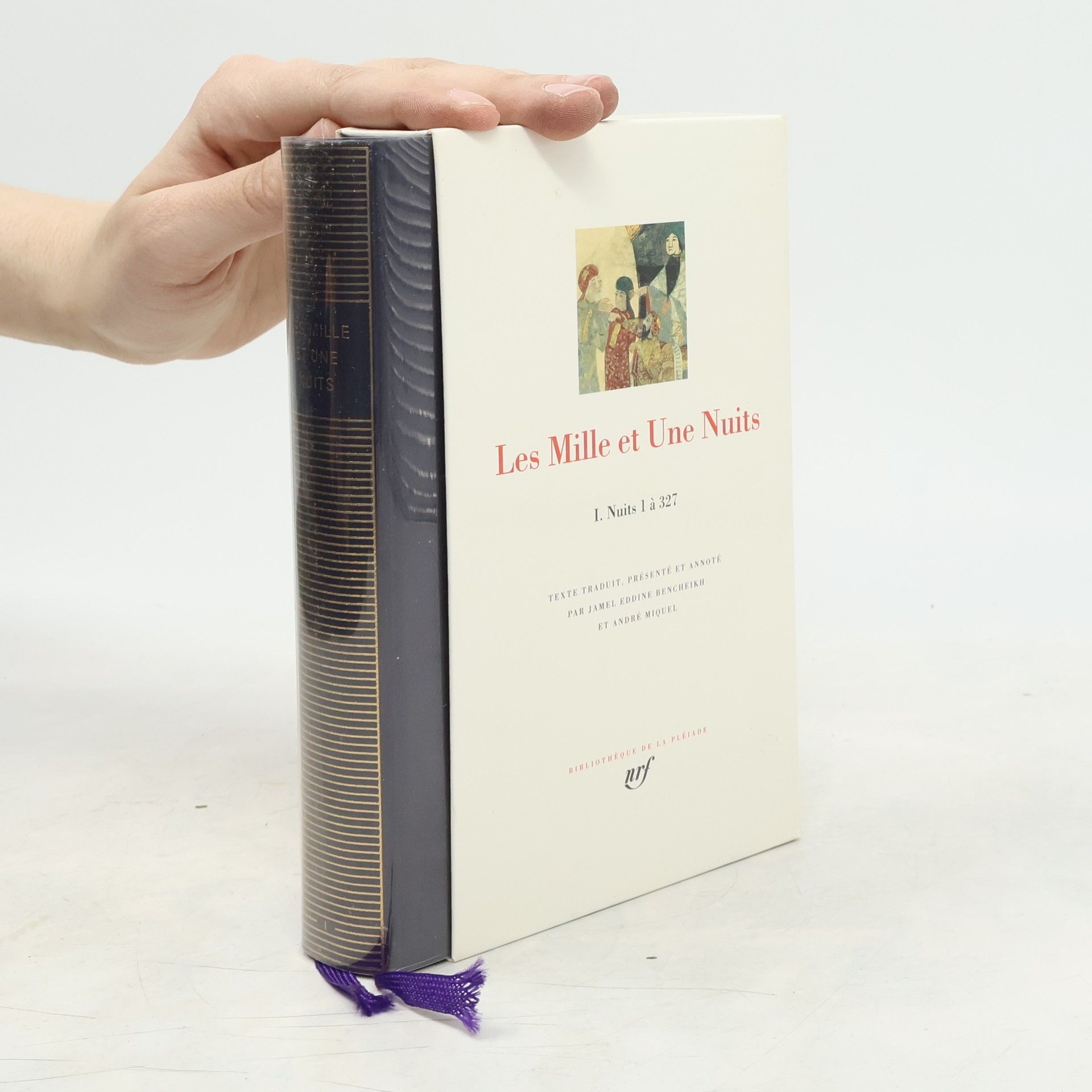 Bibliothèque de la Pléiade - 1: Les Mille et Une Nuits
