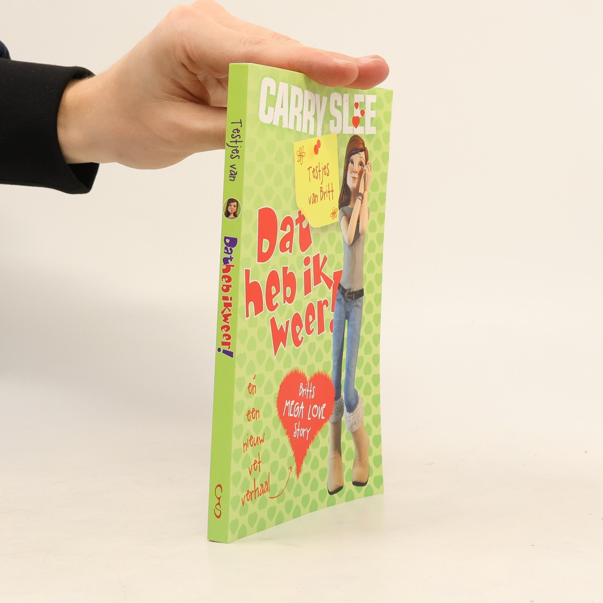 Carry Slee De testjes van Britt - 3: Dat heb ik weer!