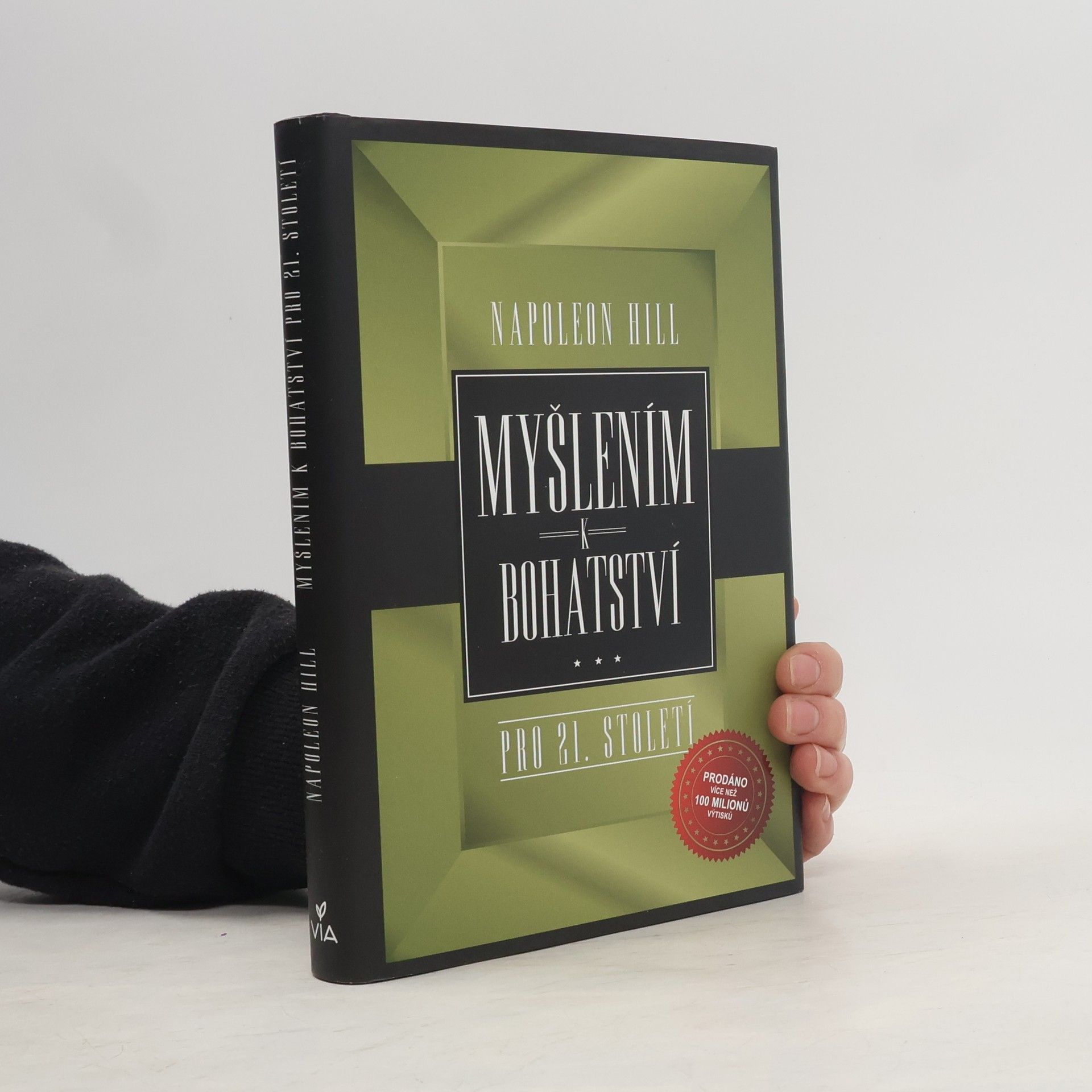 Napoleon Hill Myšlením k bohatství pro 21. století