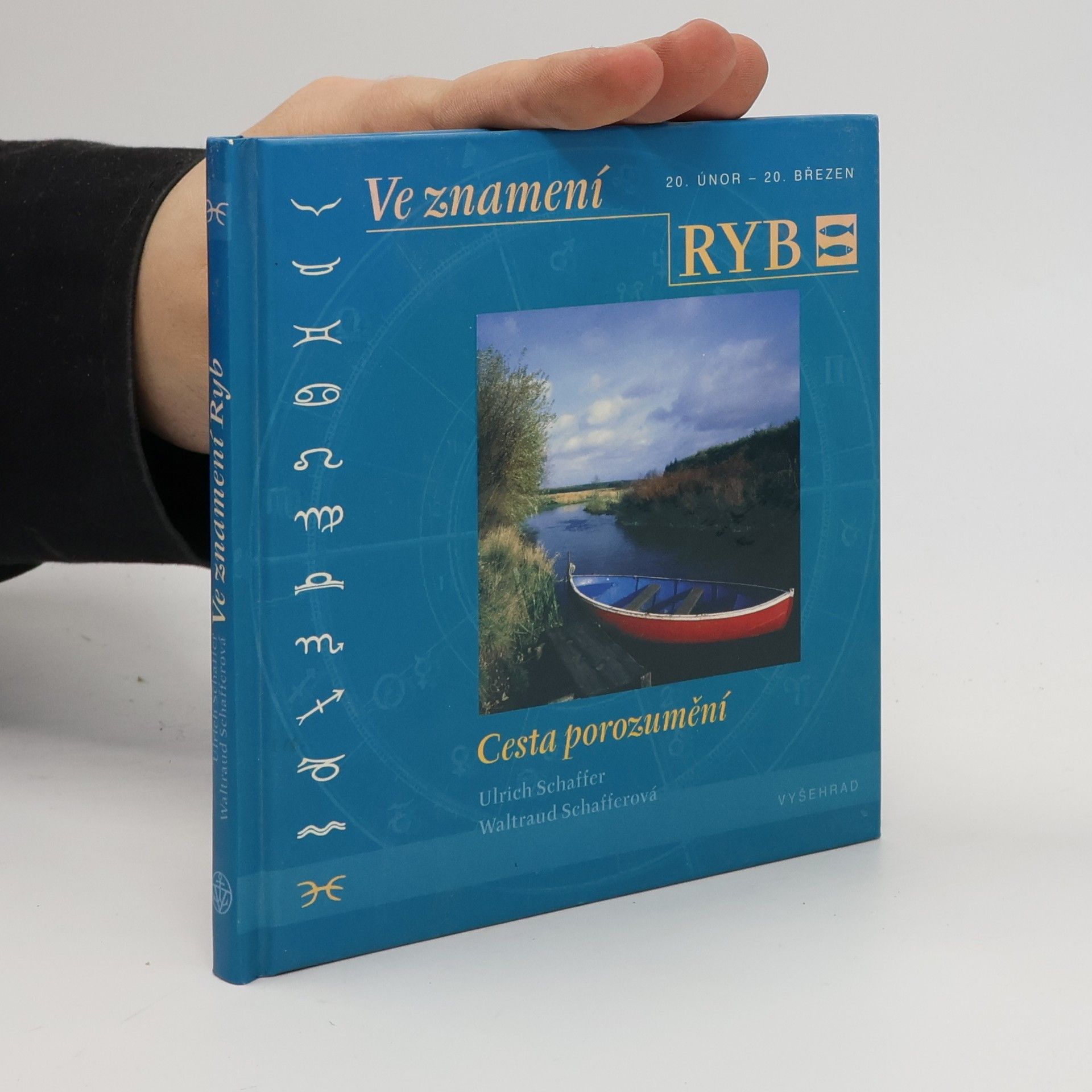 Waltraud Schaffer Ve znamení Ryb - Cesta porozumění