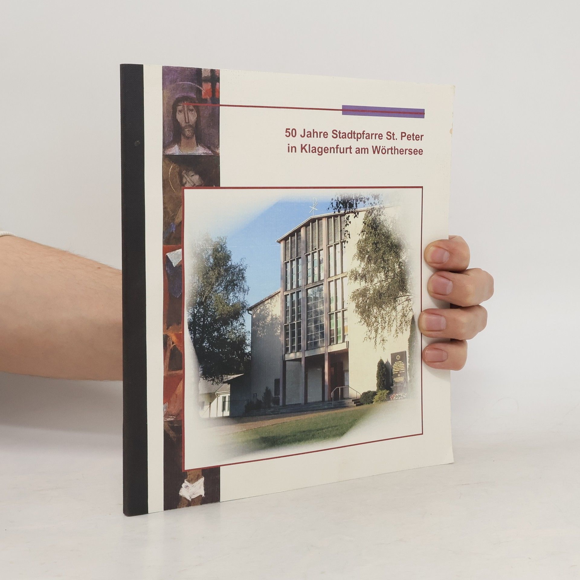 Autorenkollektiv 50 Jahre Stadtpfarre St. Peter in Klagenfurt am Wörthersee