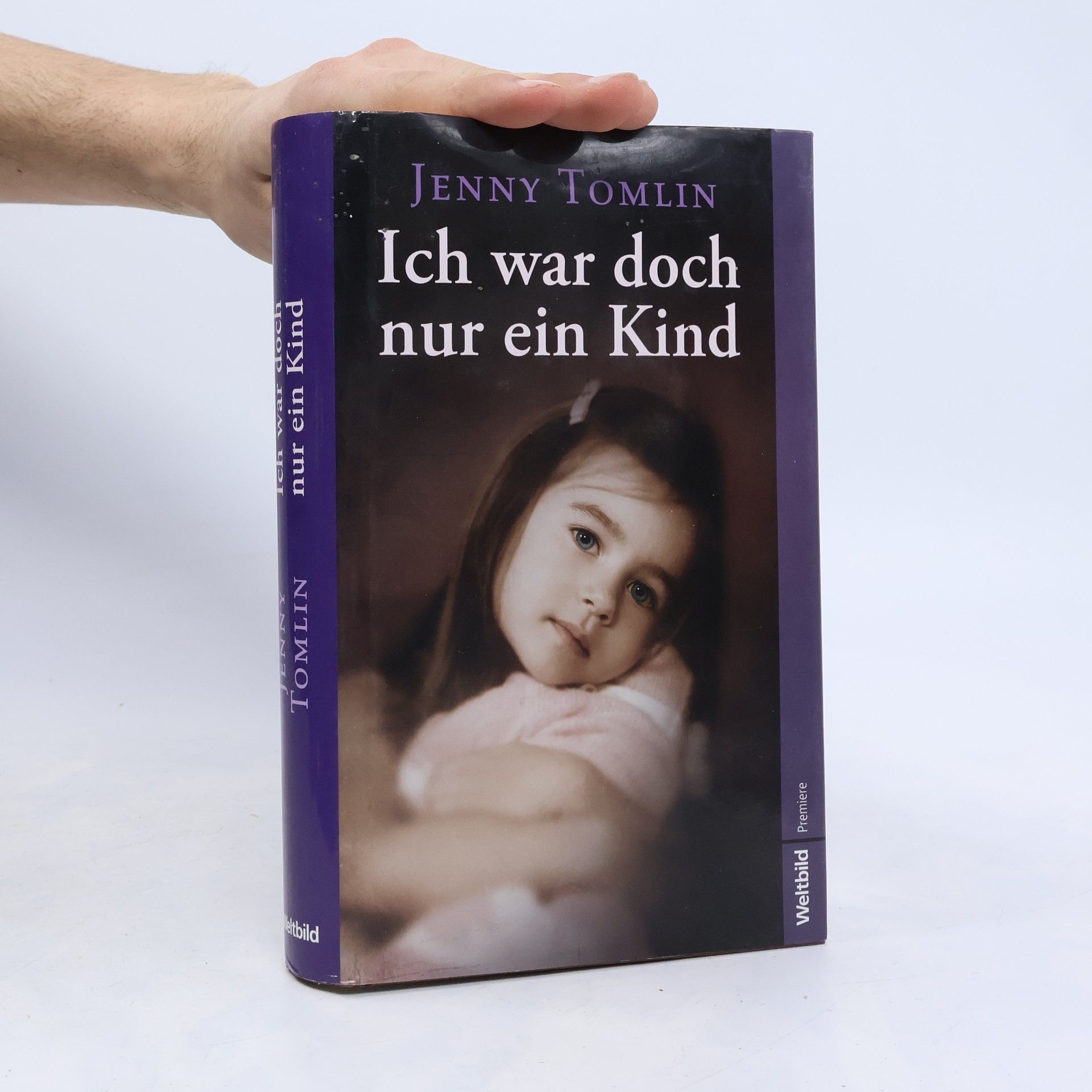 Jenny Tomlin Ich war doch nur ein Kind