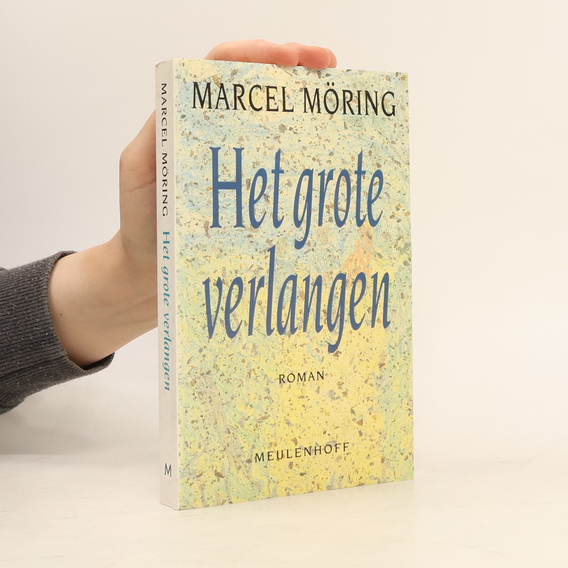 Marcel Möring Het grote verlangen