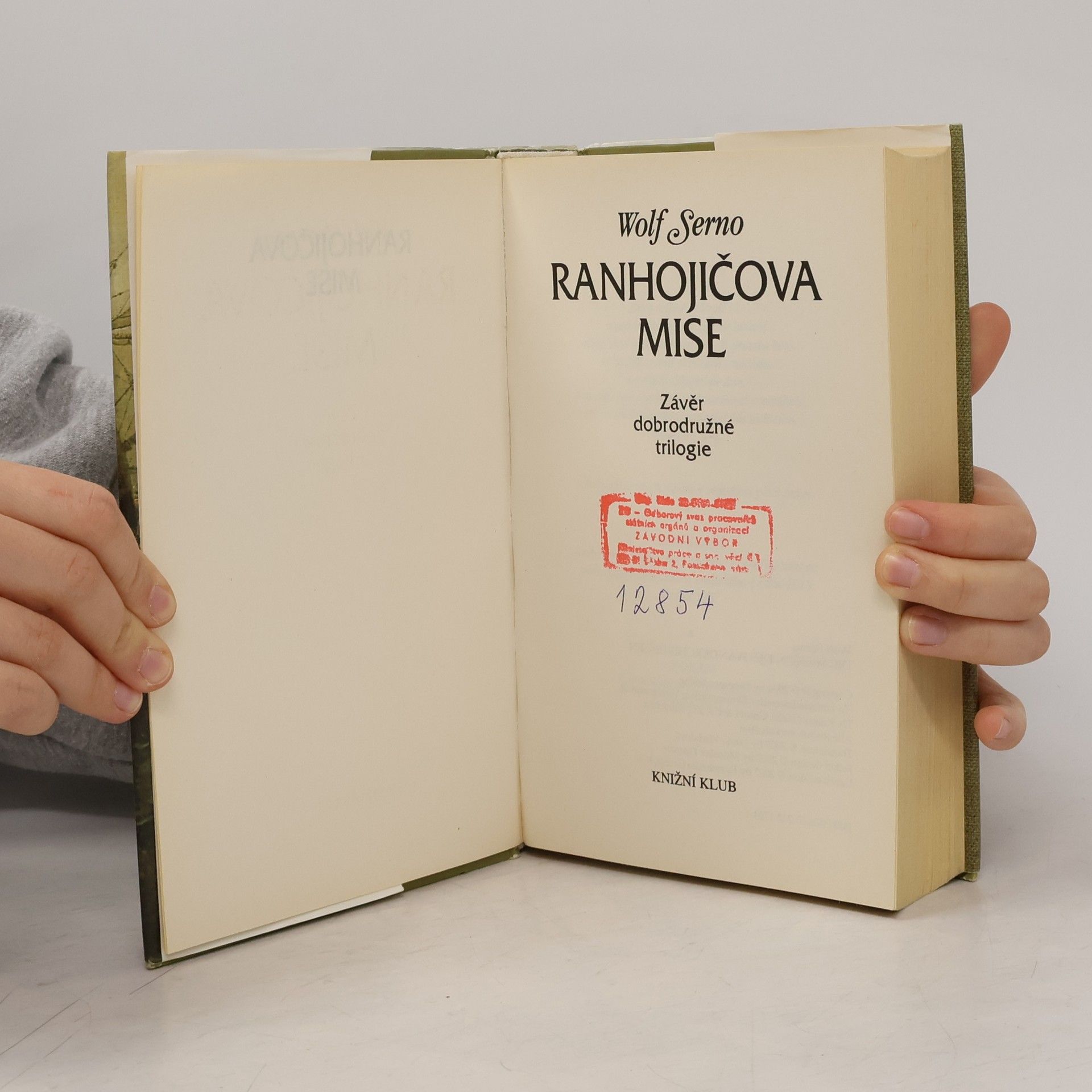Wolf Serno Ranhojičova mise: Závěr dobrodružné trilogie
