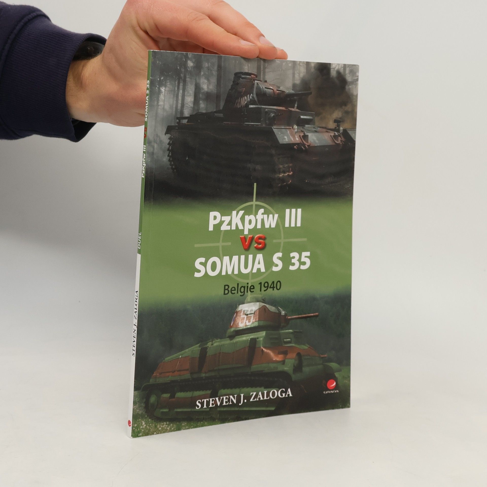 Steven Zaloga PzKpfw III vs Somua S 35 - Belgie 1940