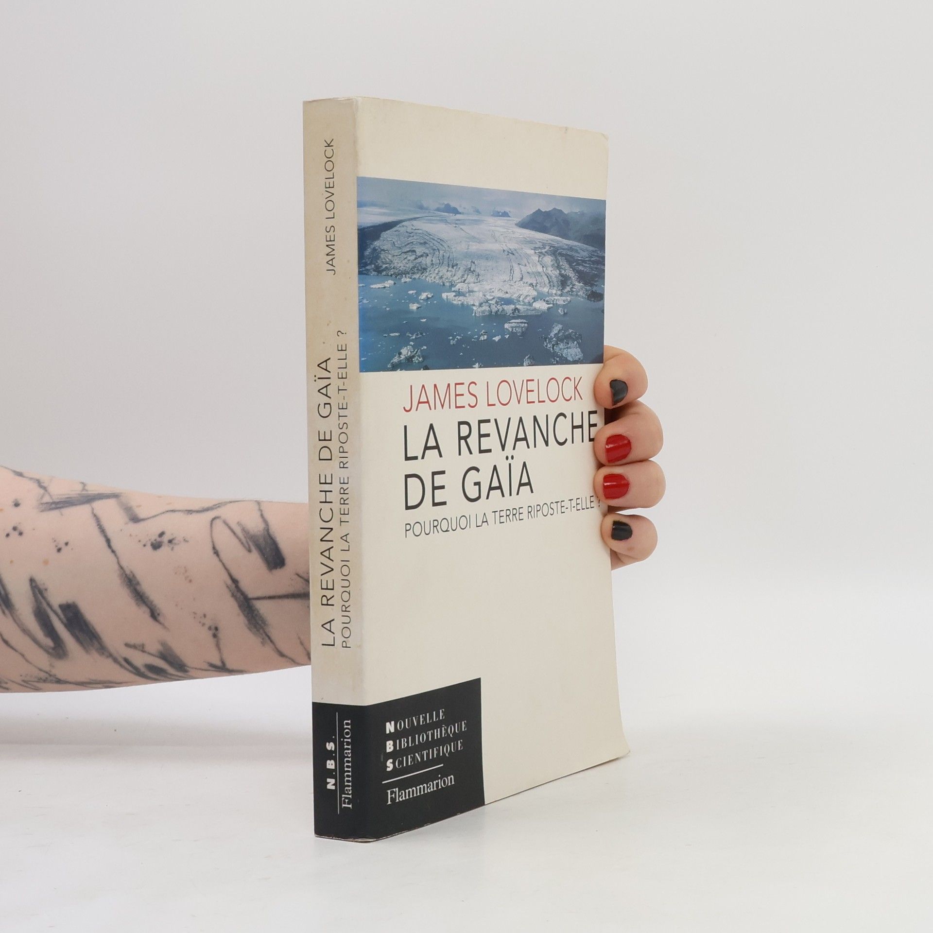 James Lovelock Nouvelle Bibliothèque Scientifique: La revanche de Gaïa