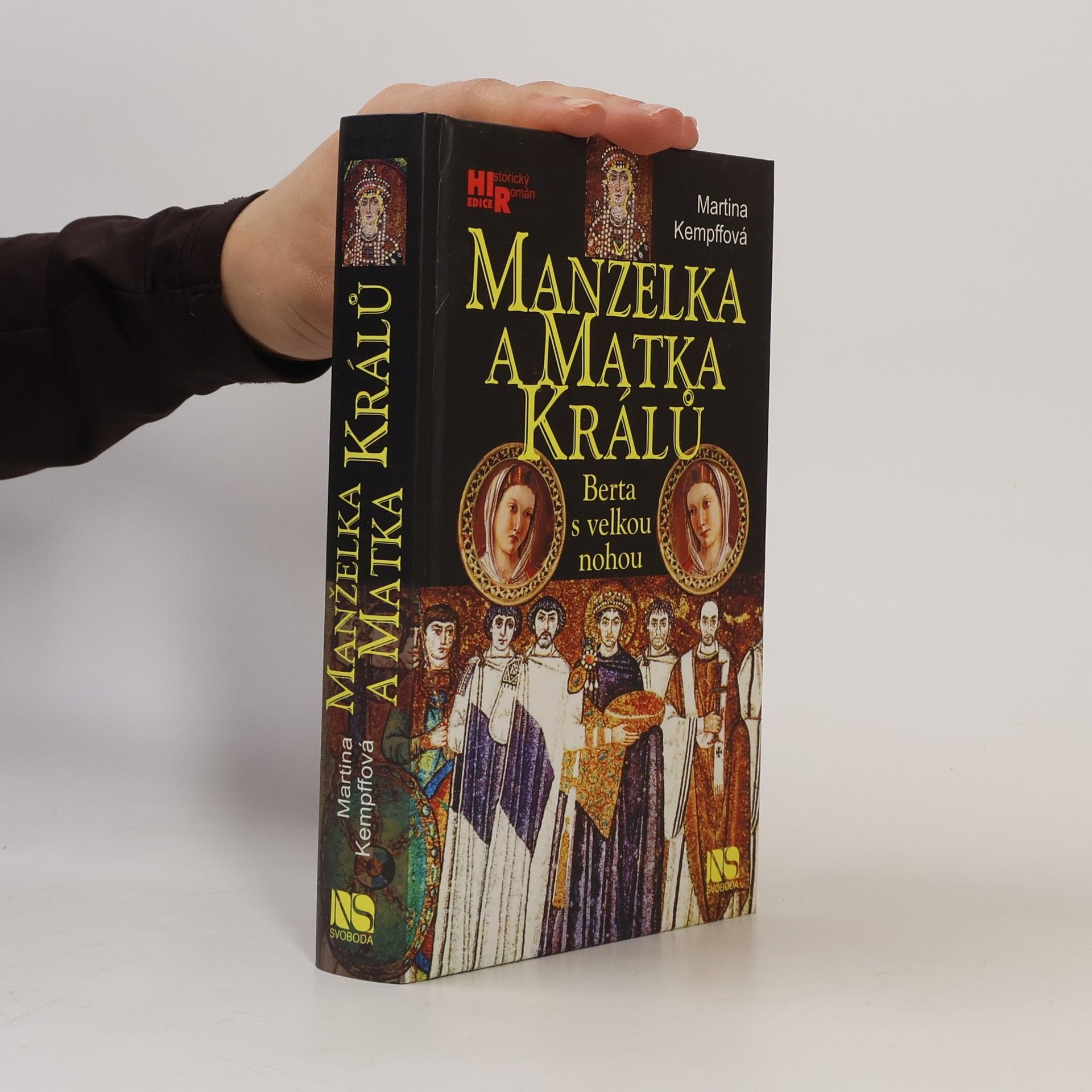Martina Kempff Manželka a matka králů - Berta s velkou nohou