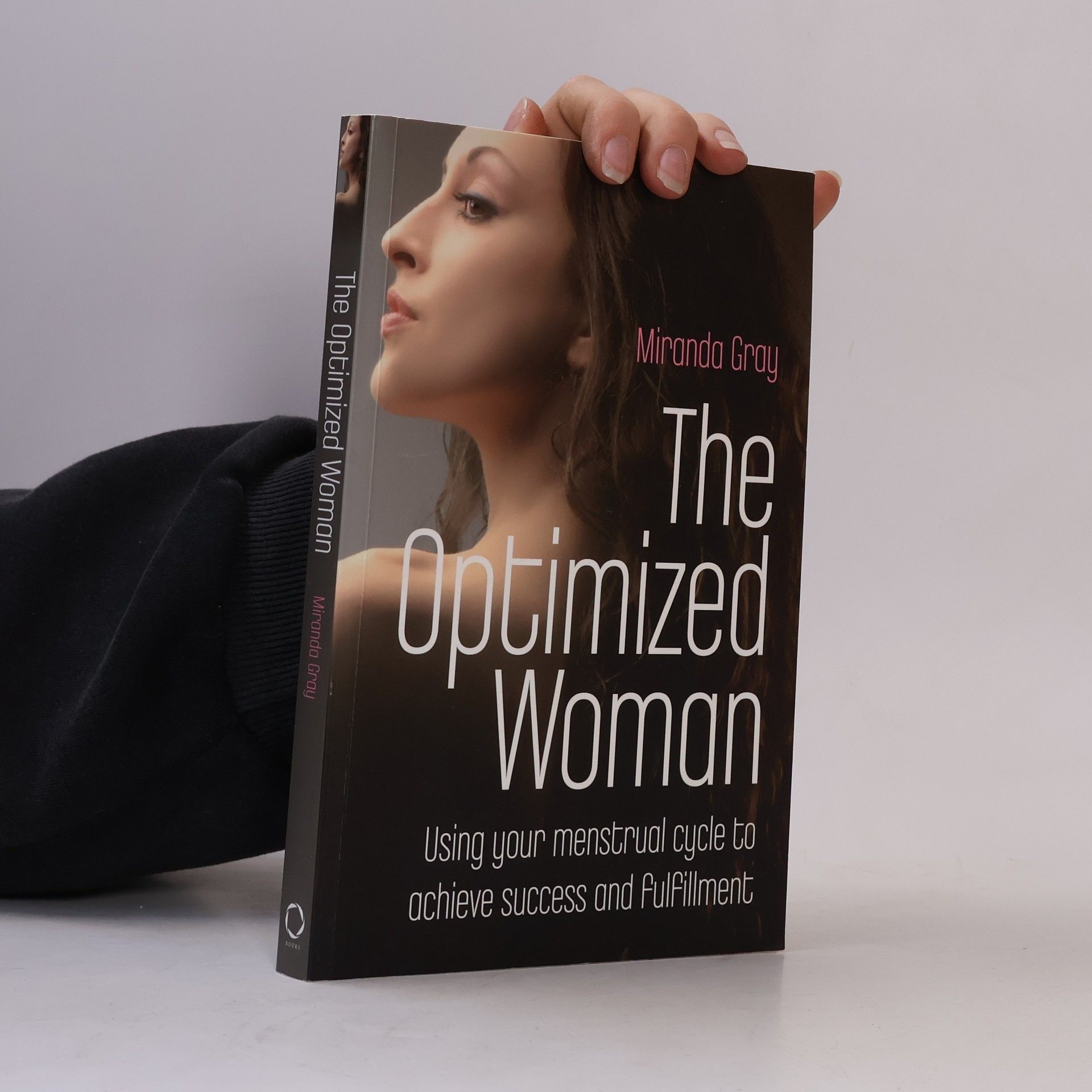 Mirinda Gray The Optimized Woman