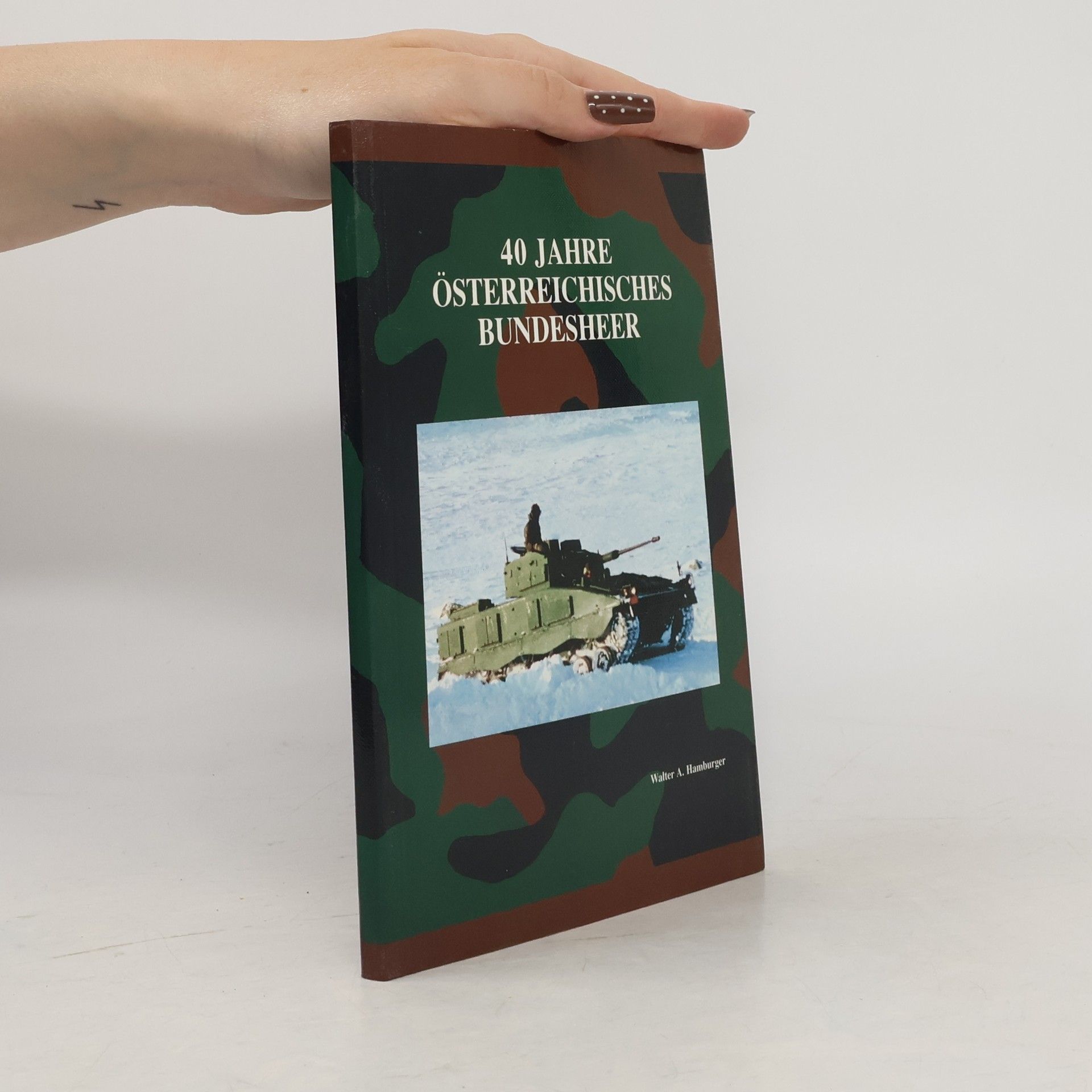 Autorenkollektiv 40 Jahre Österreichisches Bundesheer