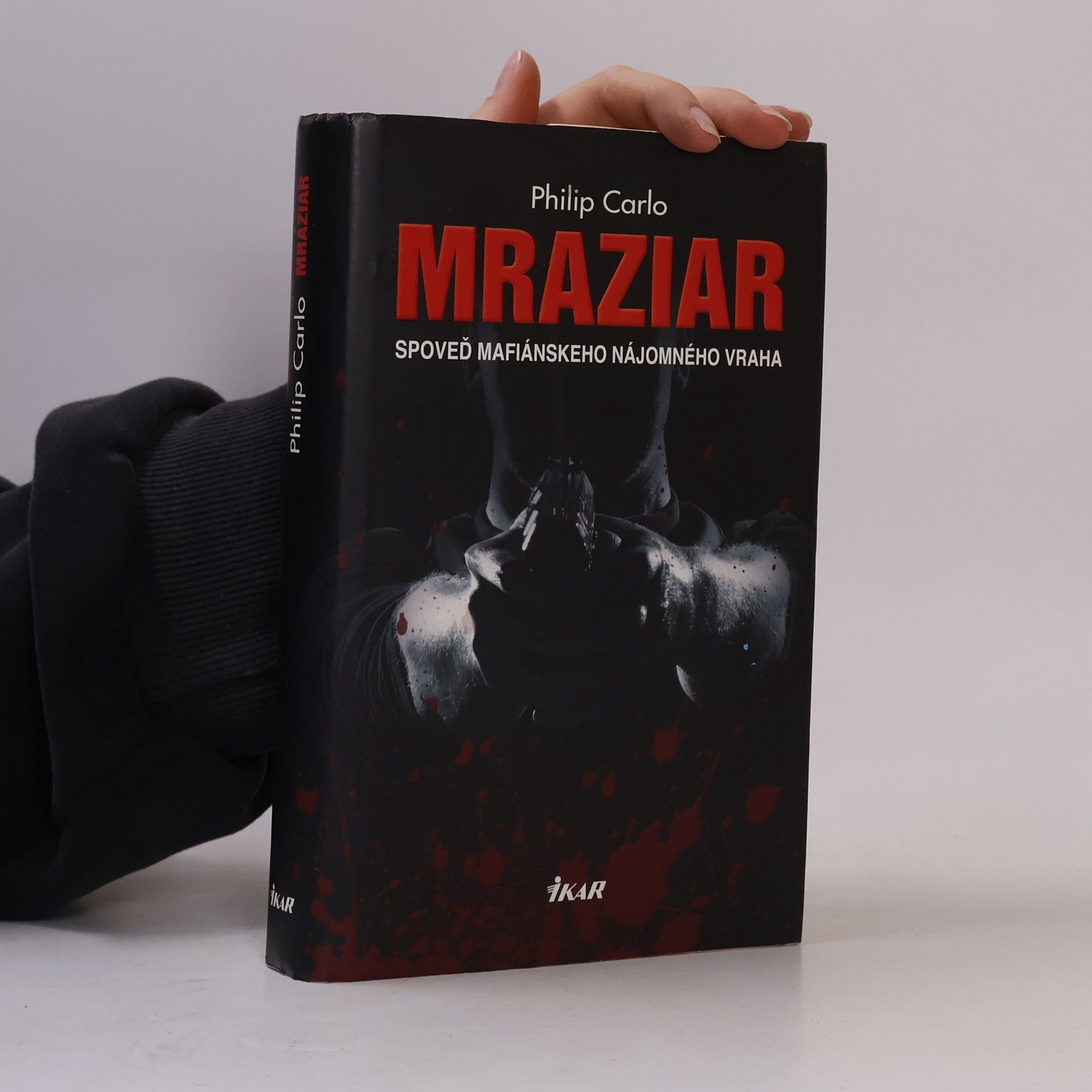 Philip Carlo Mraziar. Spoveď mafiánskeho nájomného vraha