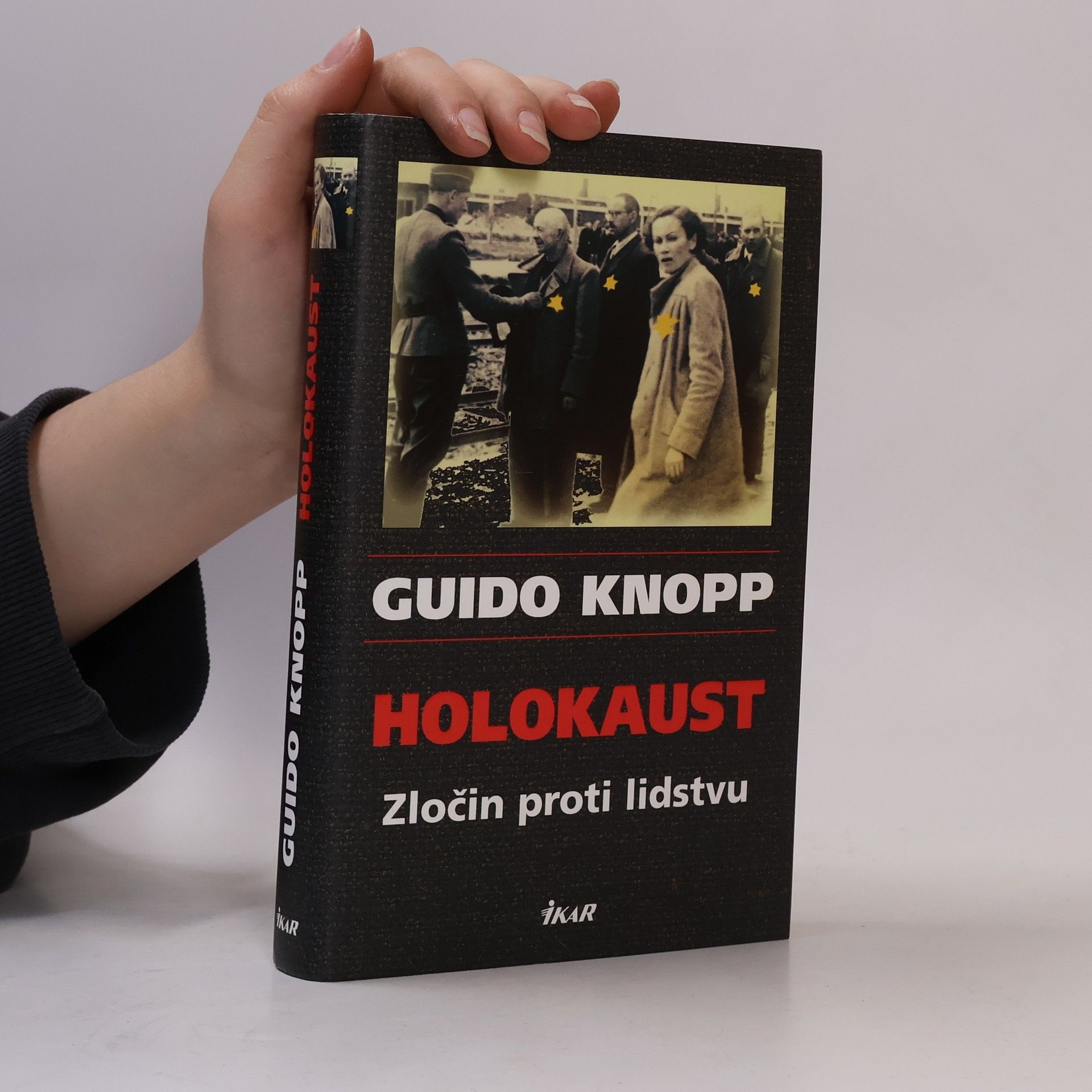 Guido Knopp Holokaust: Zločin proti lidstvu