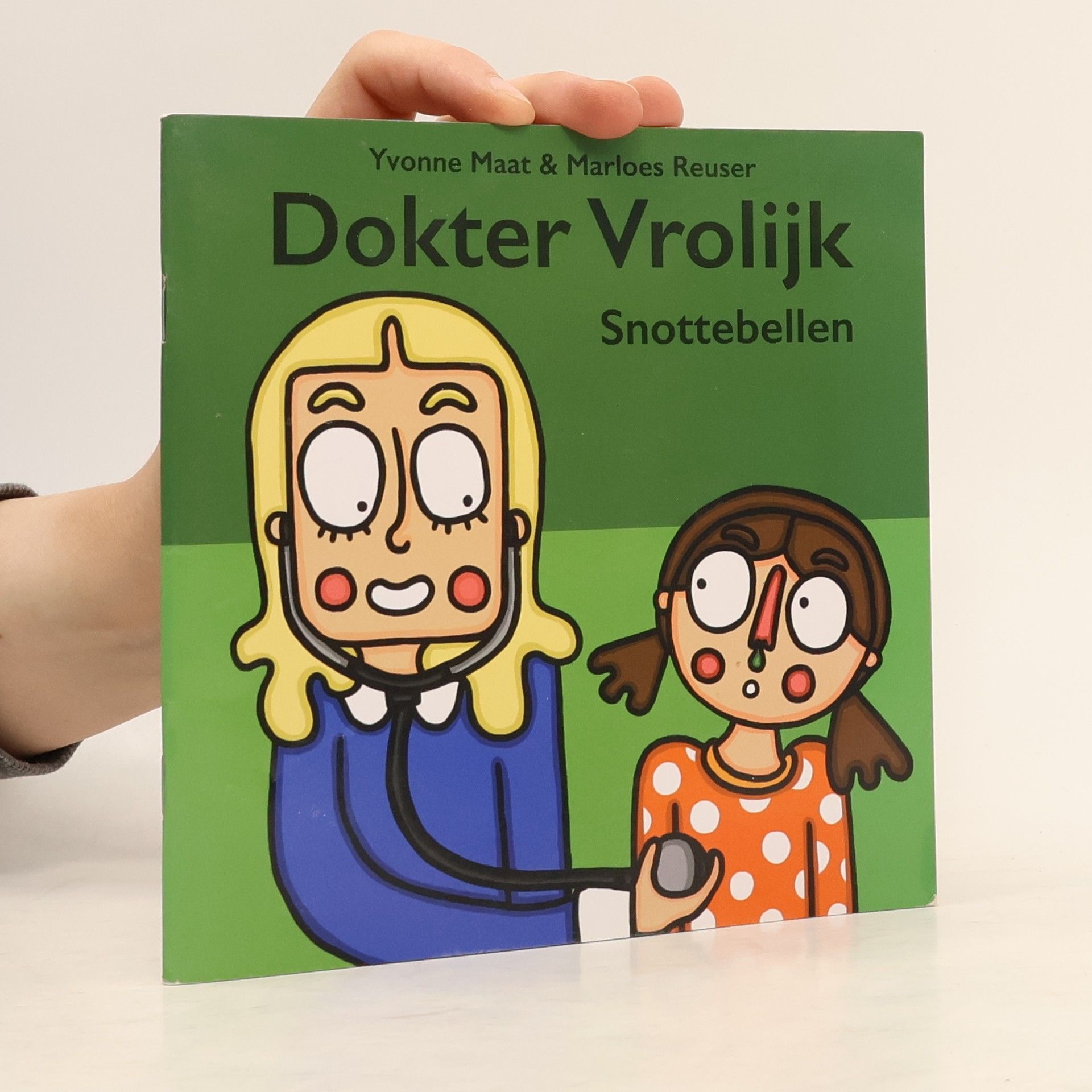 Marloes Reuser Dokter Vrolijk Snottebellen