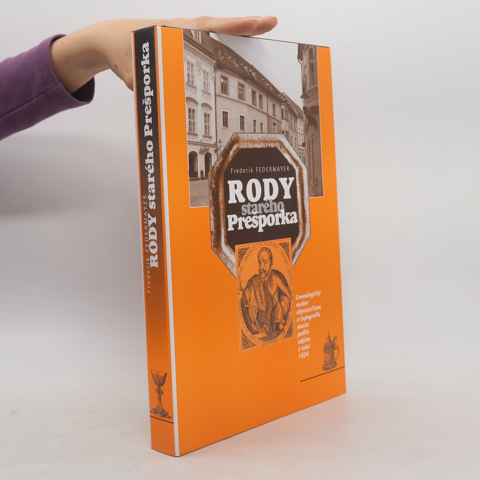 Frederik Federmayer Rody starého Prešporka