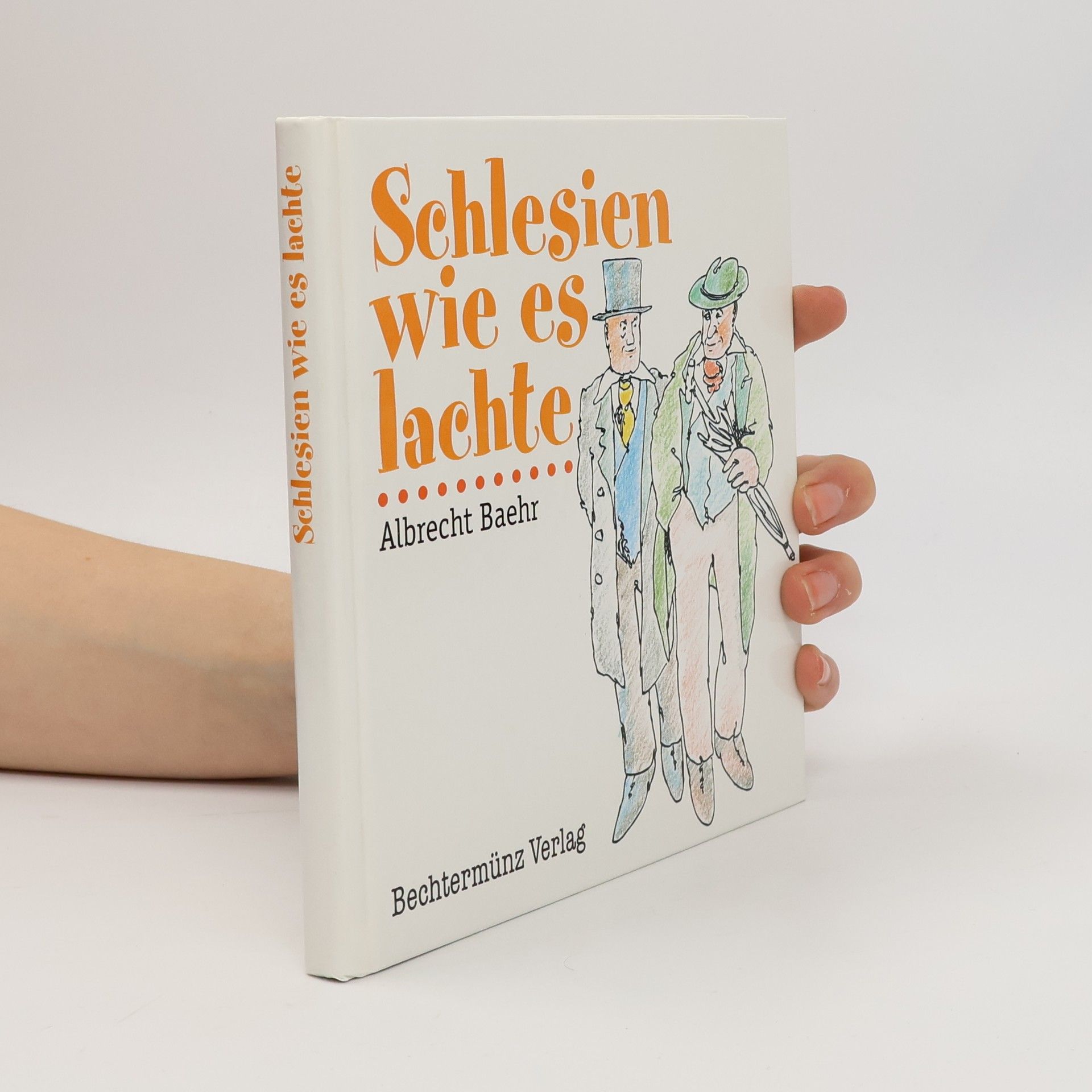 Autorenkollektiv Schlesien wie es lachte