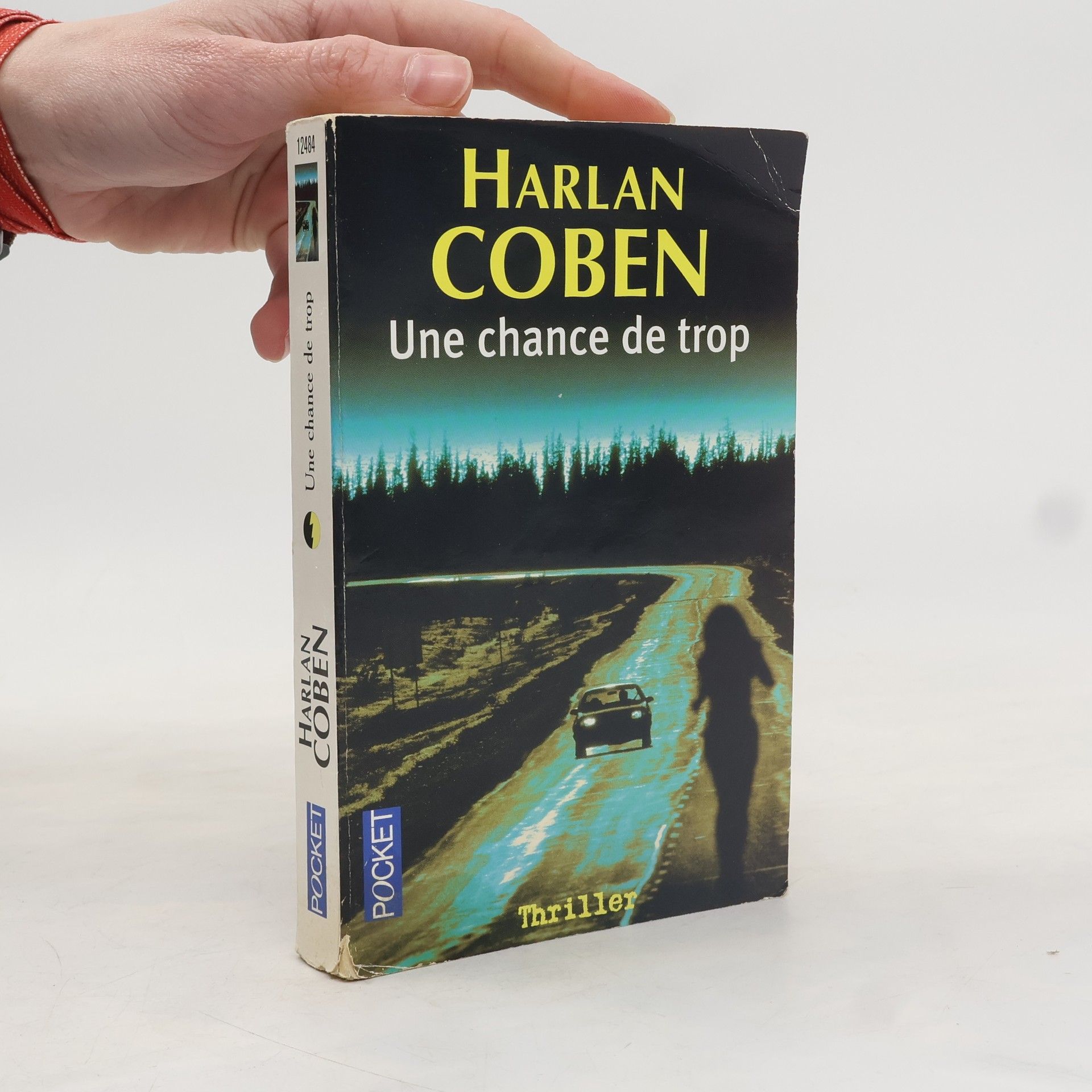Harlan Coben Une chance de trop