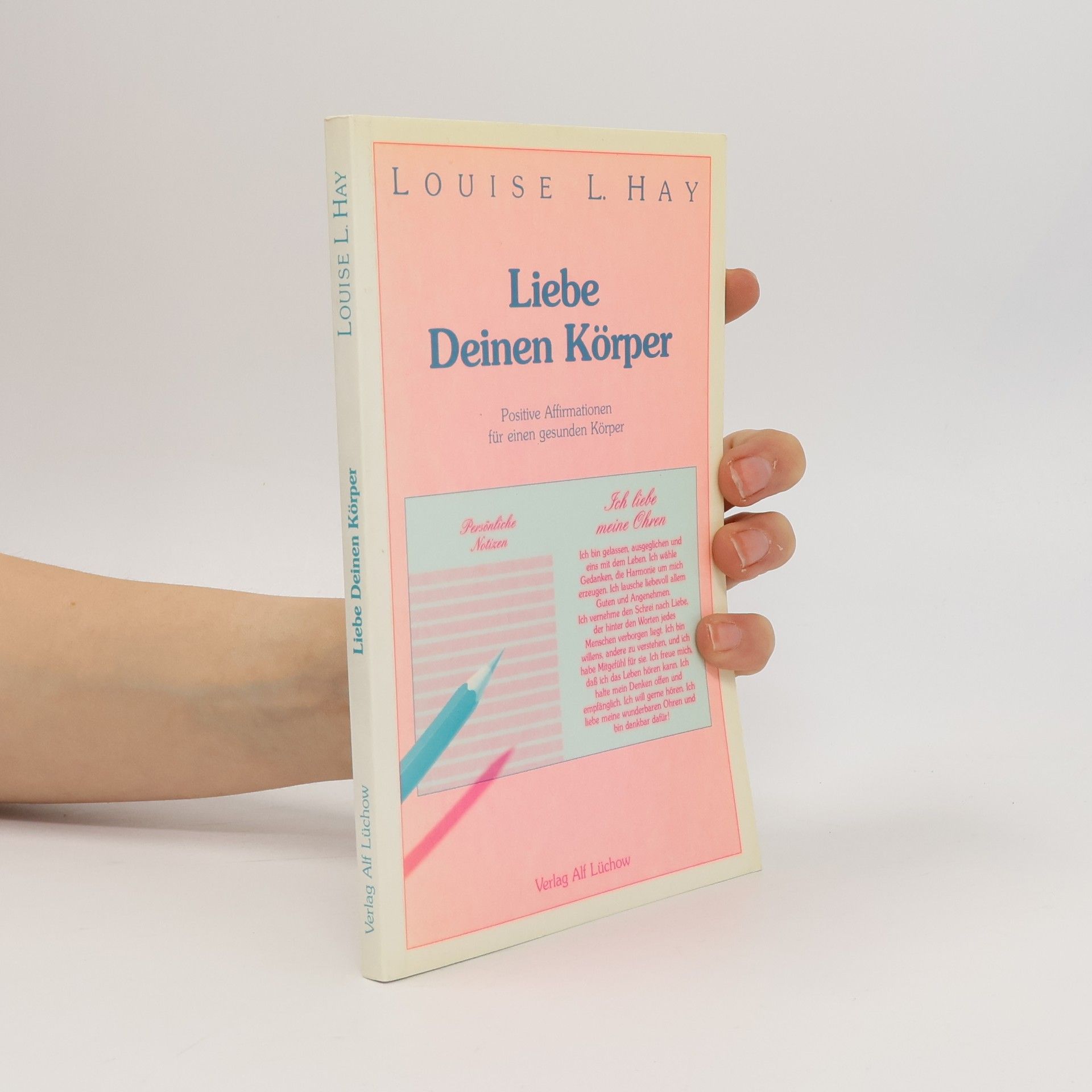 Louise Lynn Hay Liebe deinen Körper