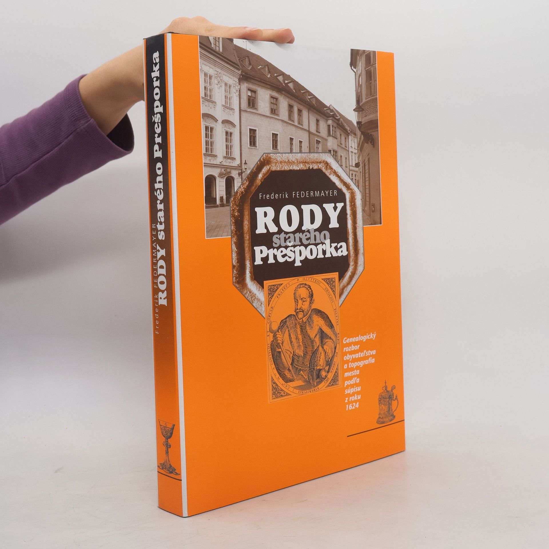 Frederik Federmayer Rody starého Prešporka