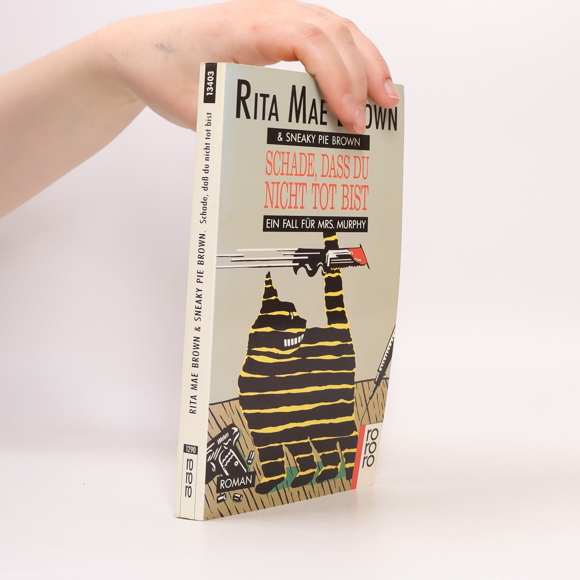 Rita Mae Brown Schade, dass du nicht tot bist