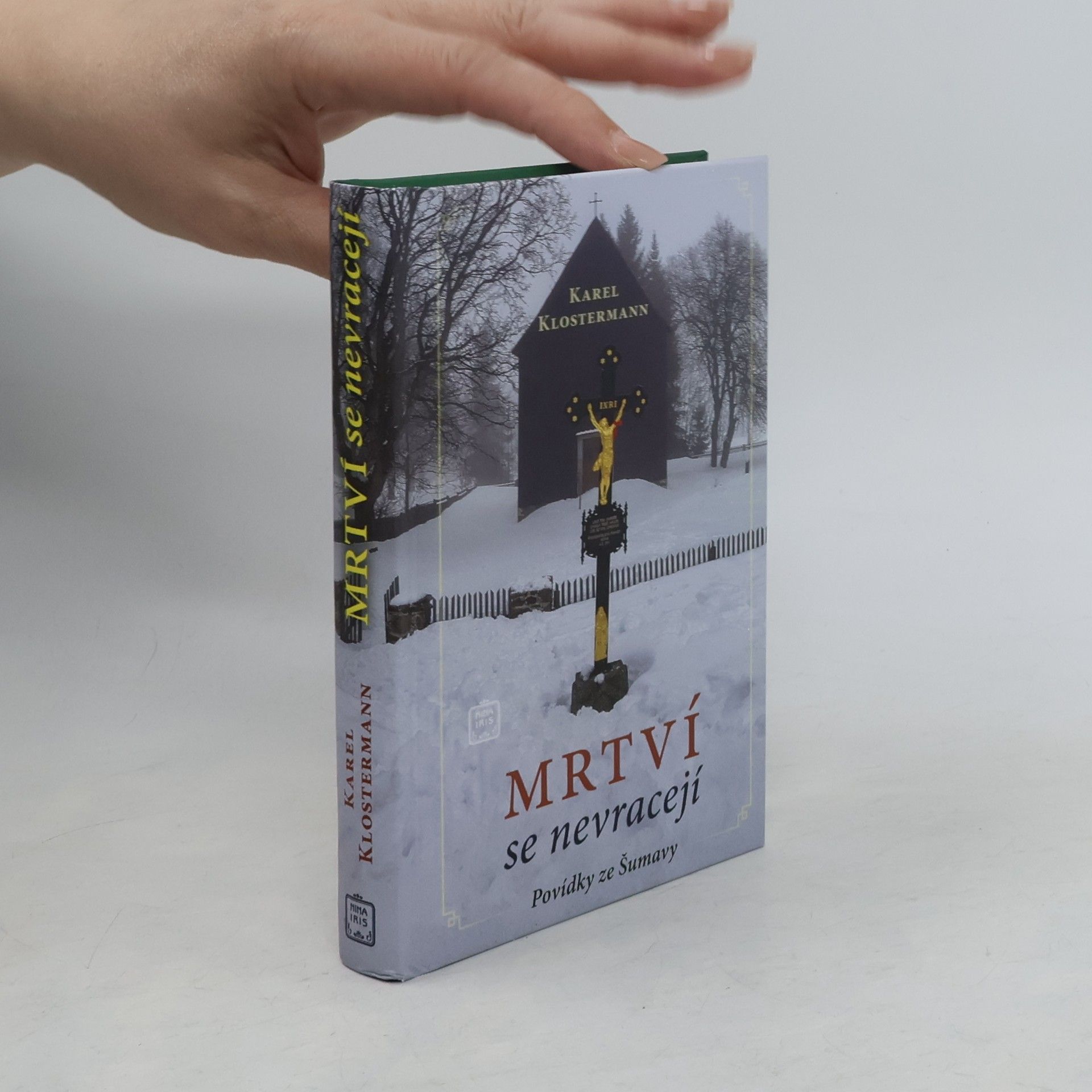 Mrtví se nevracejí: povídky ze Šumavy