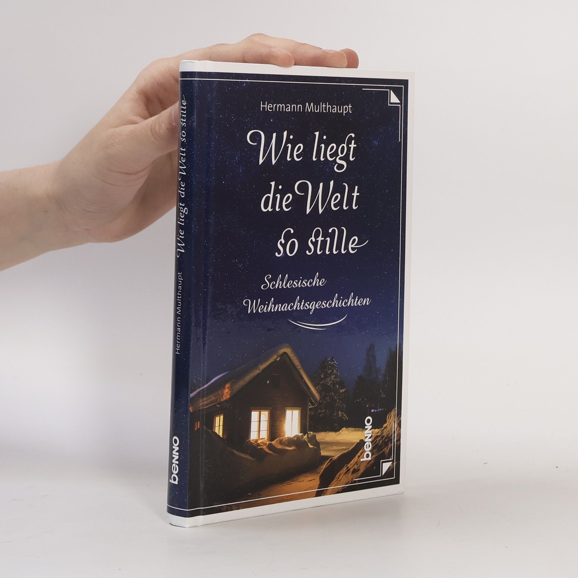 Hermann Multhaupt Wie liegt die Welt so stille
