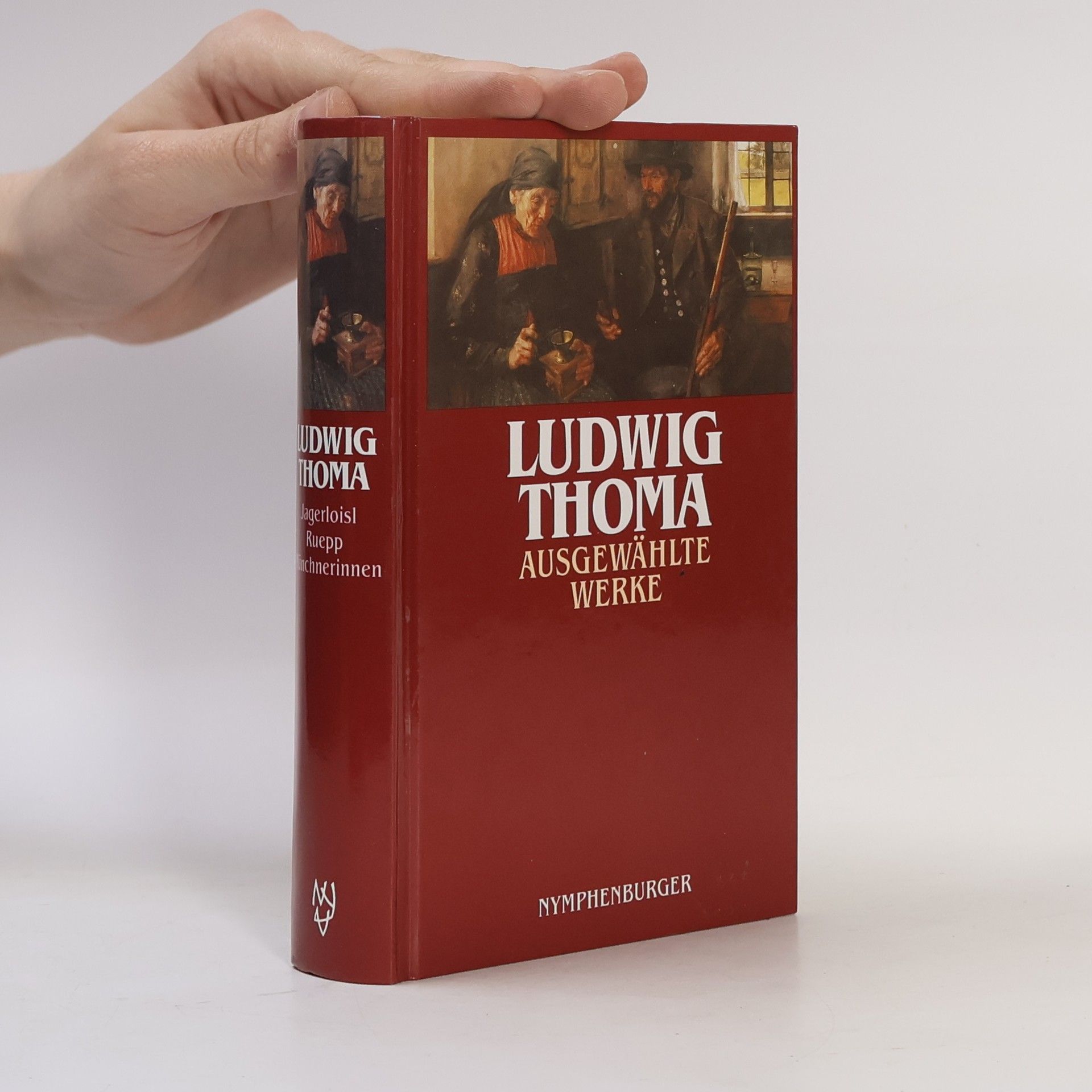 Ludwig Thoma Ausgewählte Werke