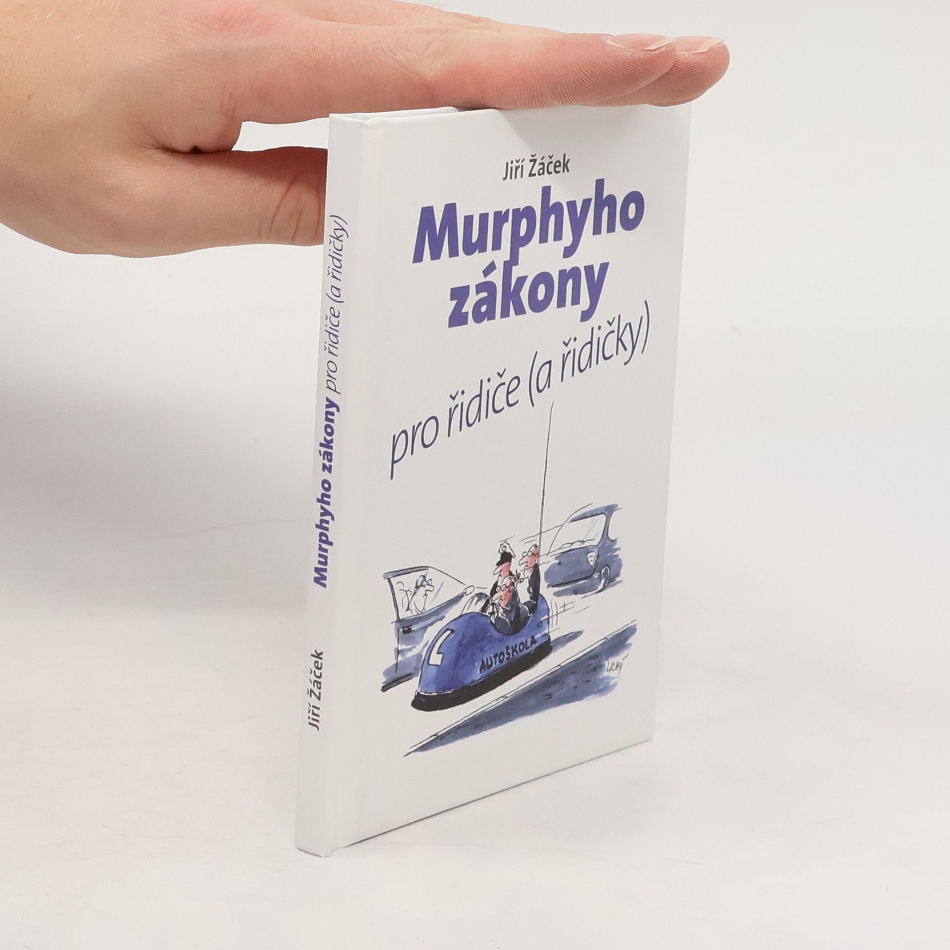 Lubomír Lichý Murphyho zákony pro řidiče (a řidičky)