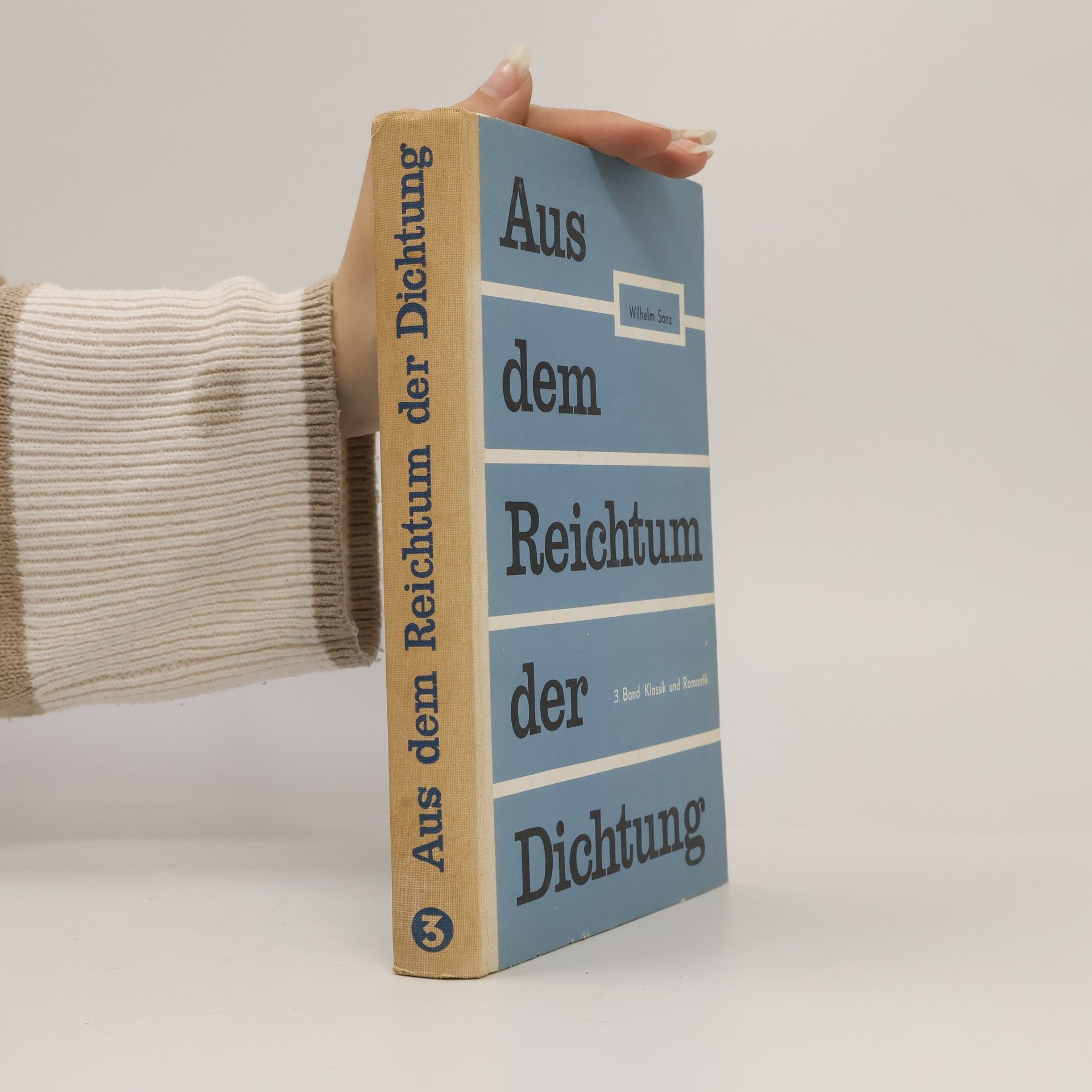 Wilhelm Sanz Aus dem Reichtum der Dichtung 3