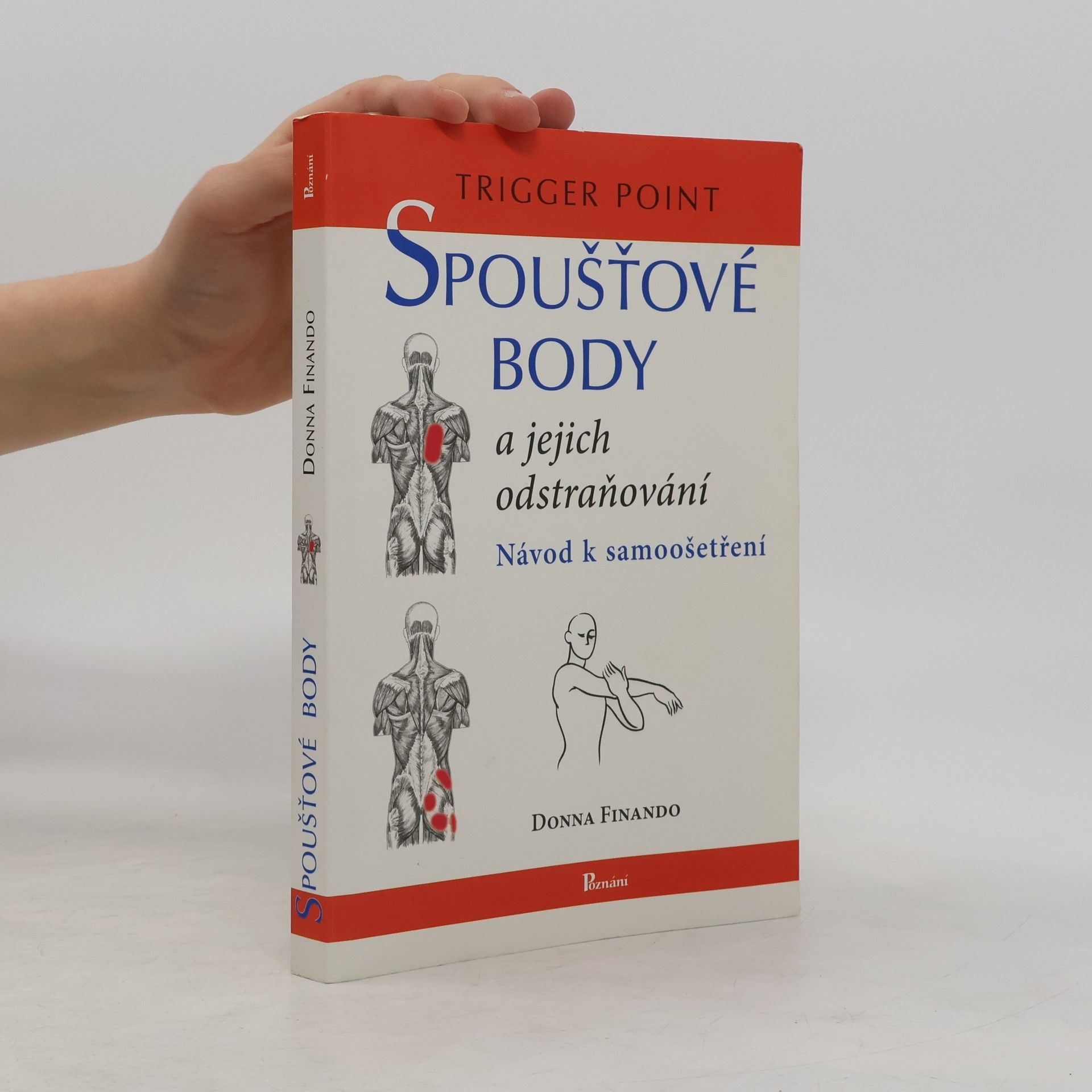 Donna Finando Spoušťové body a jejich odstraňování