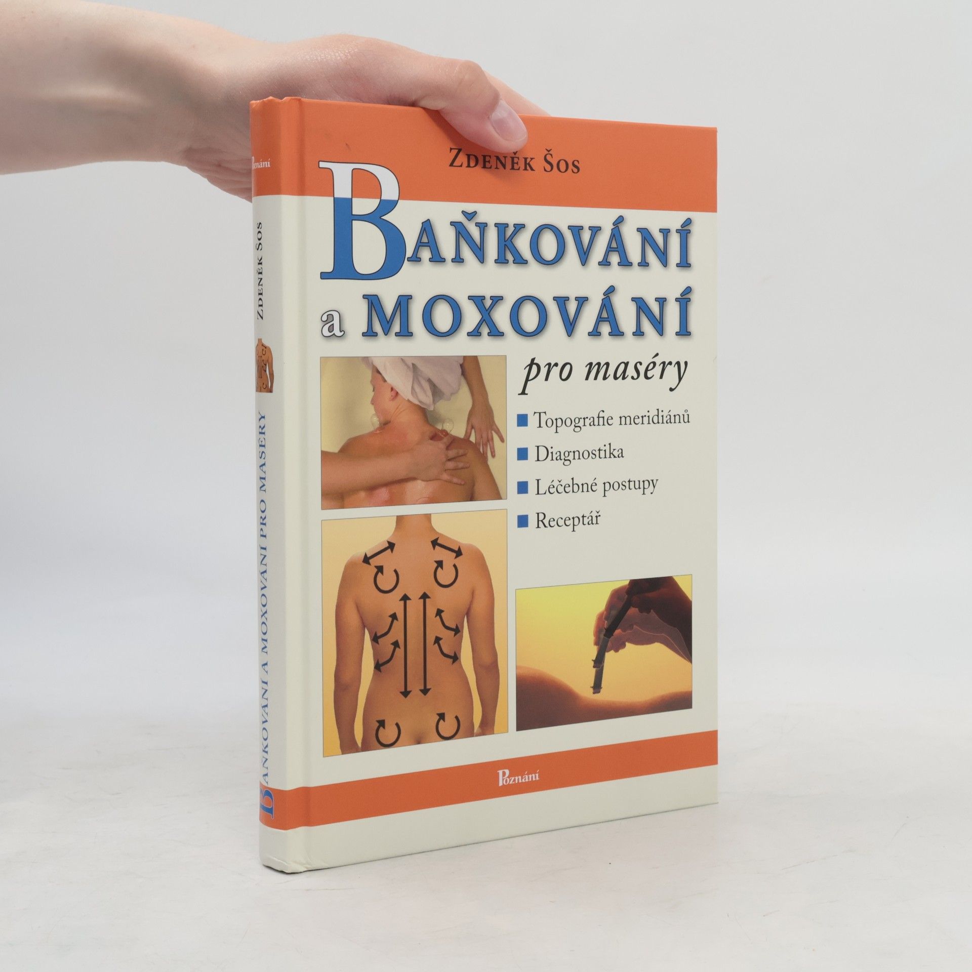Zdeněk Šos Baňkování a moxování pro maséry