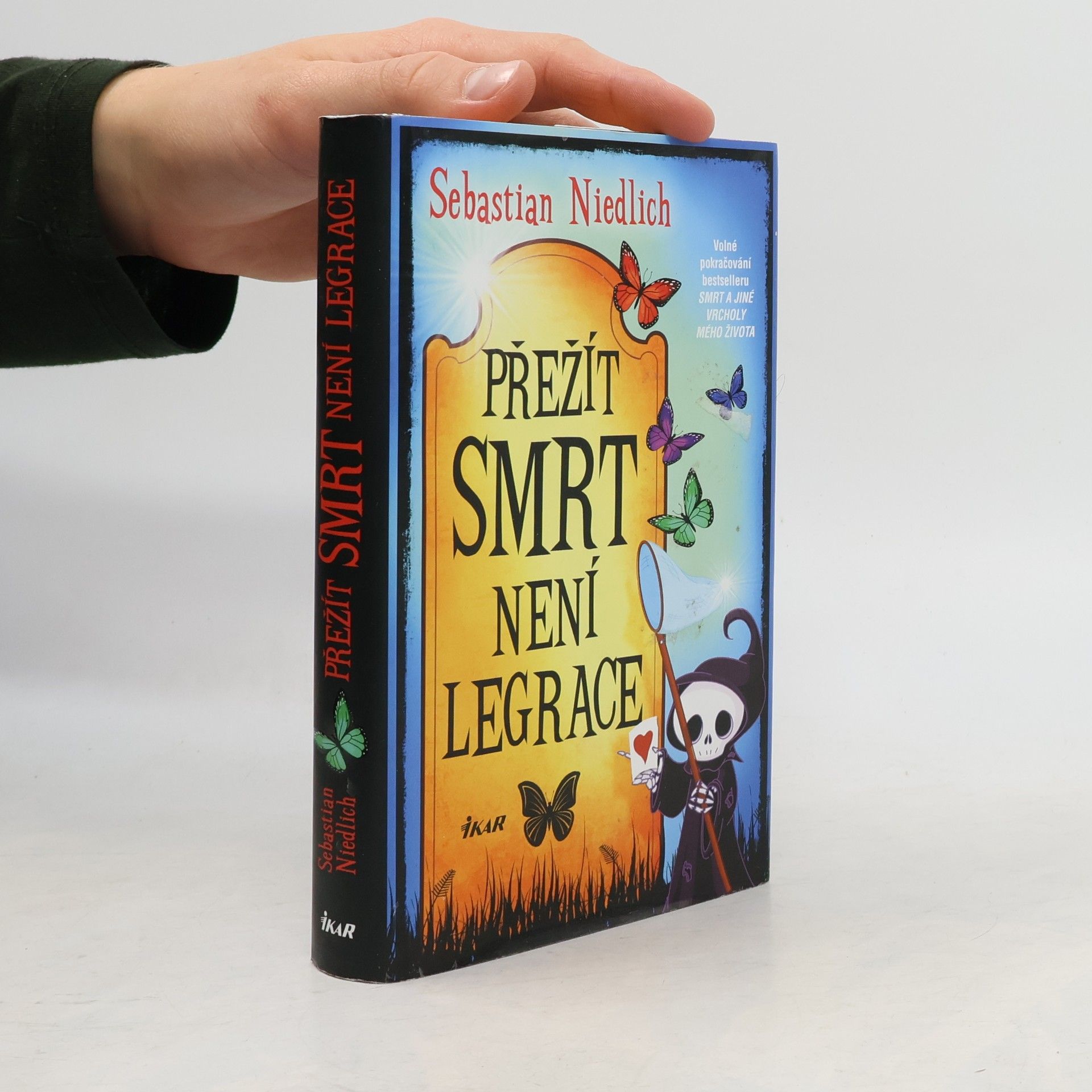Sebastian Niedlich Přežít Smrt není legrace