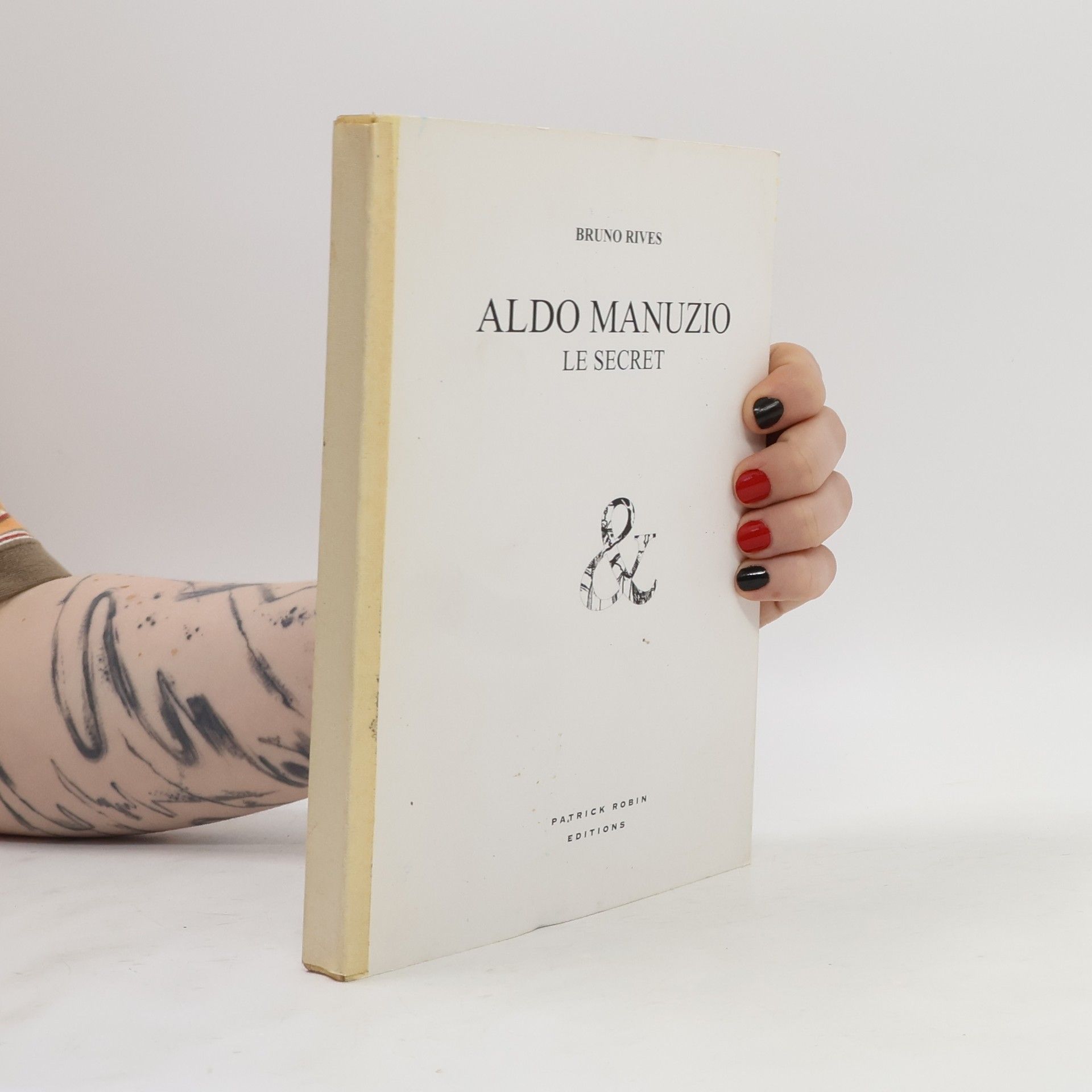 Bruno Rives Aldo Manuzio. Le Secret