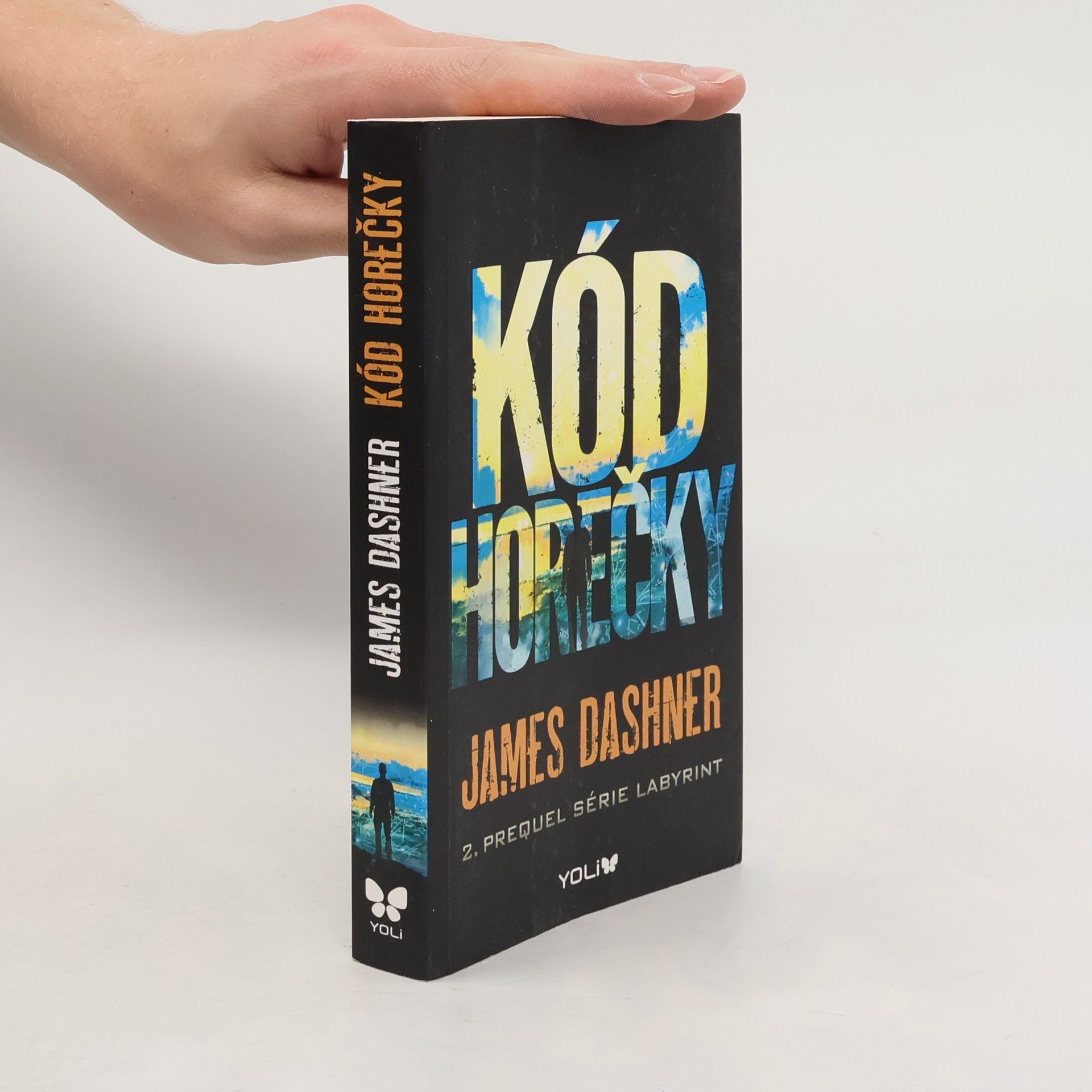 James Dashner Kód horečky: 2. prequel série Labyrint