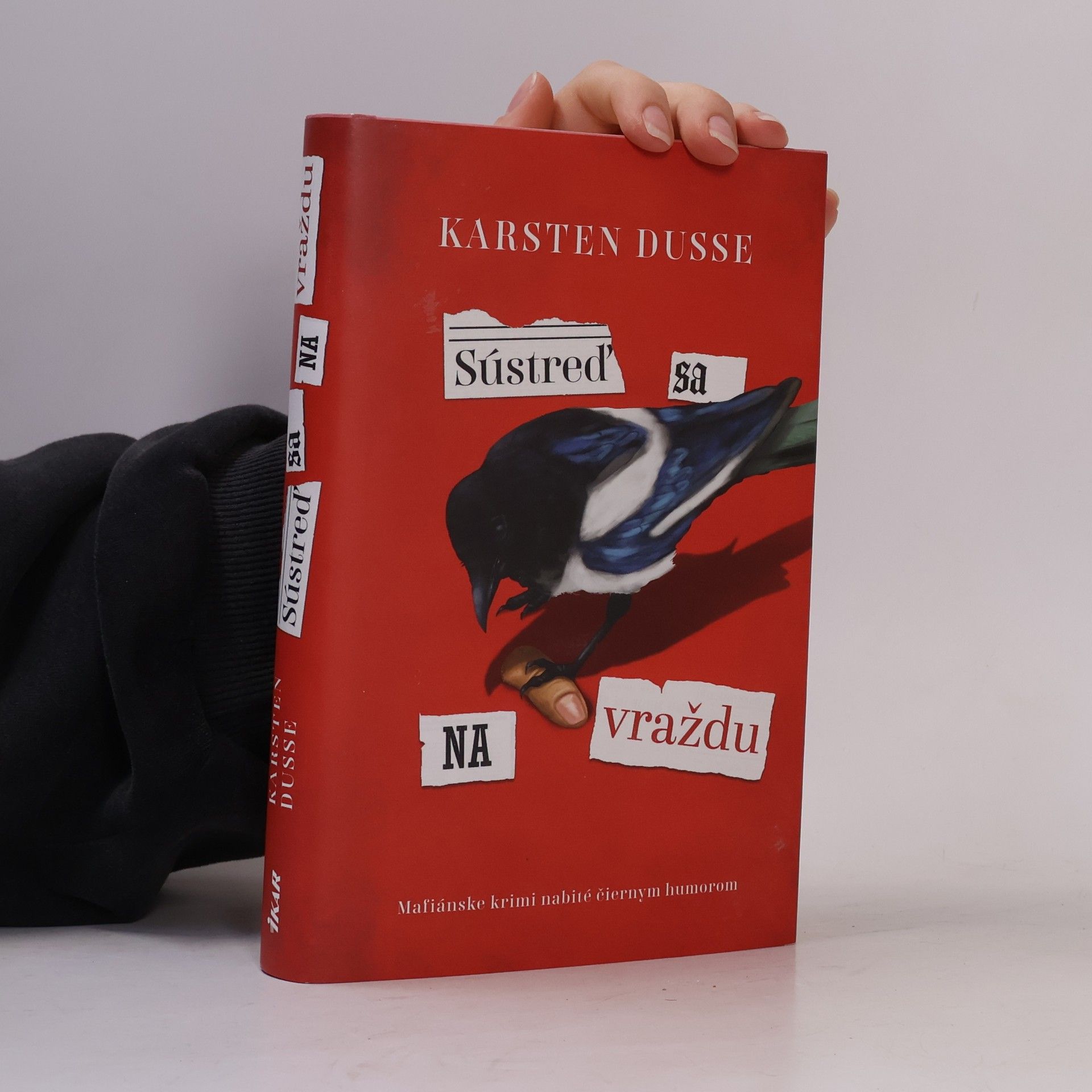 Karsten Dusse Sústreď sa na vraždu
