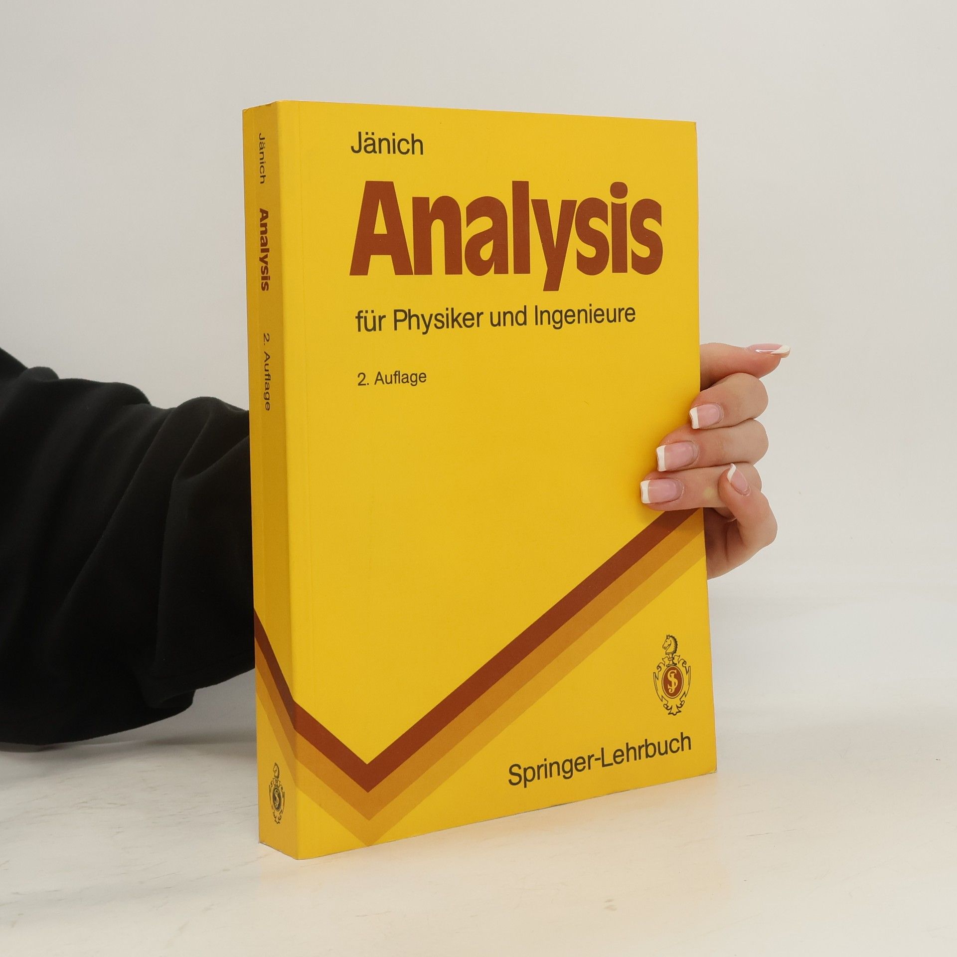 Klaus Jänich Springer-Lehrbuch: Analysis für Physiker und Ingenieure