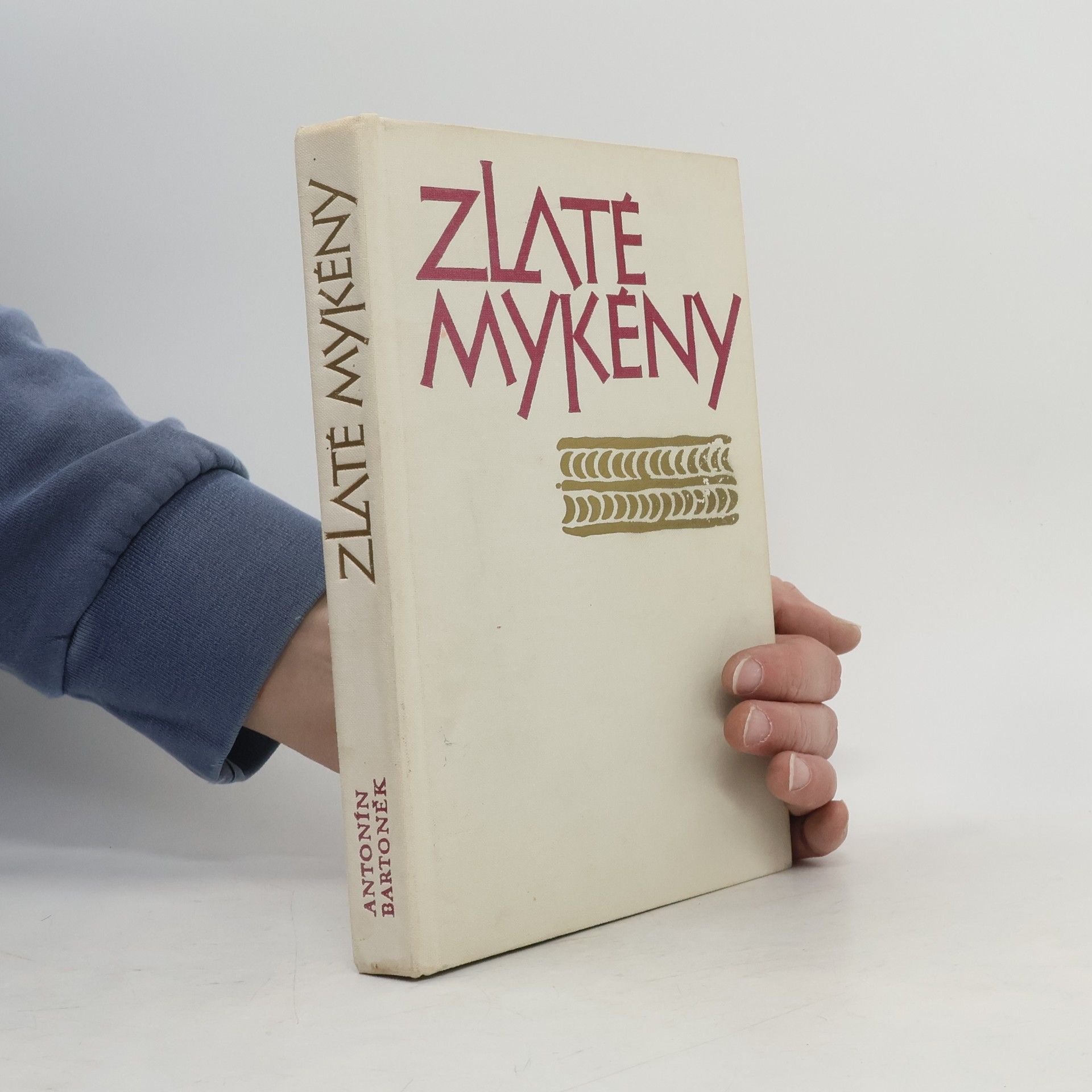 Antonín Bartoněk Zlaté Mykény