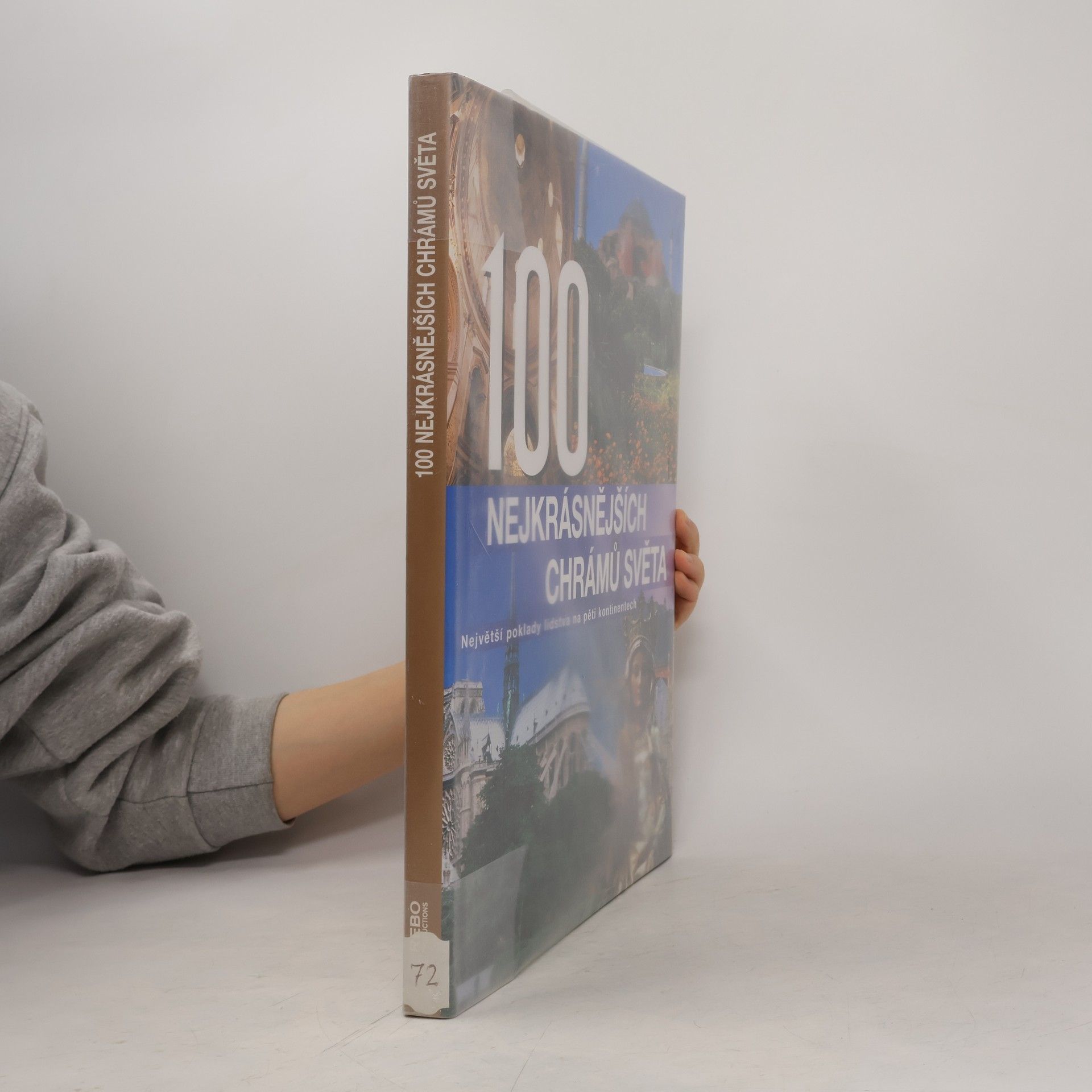 Collectif d'auteurs 100 nejkrásnějších chrámů světa