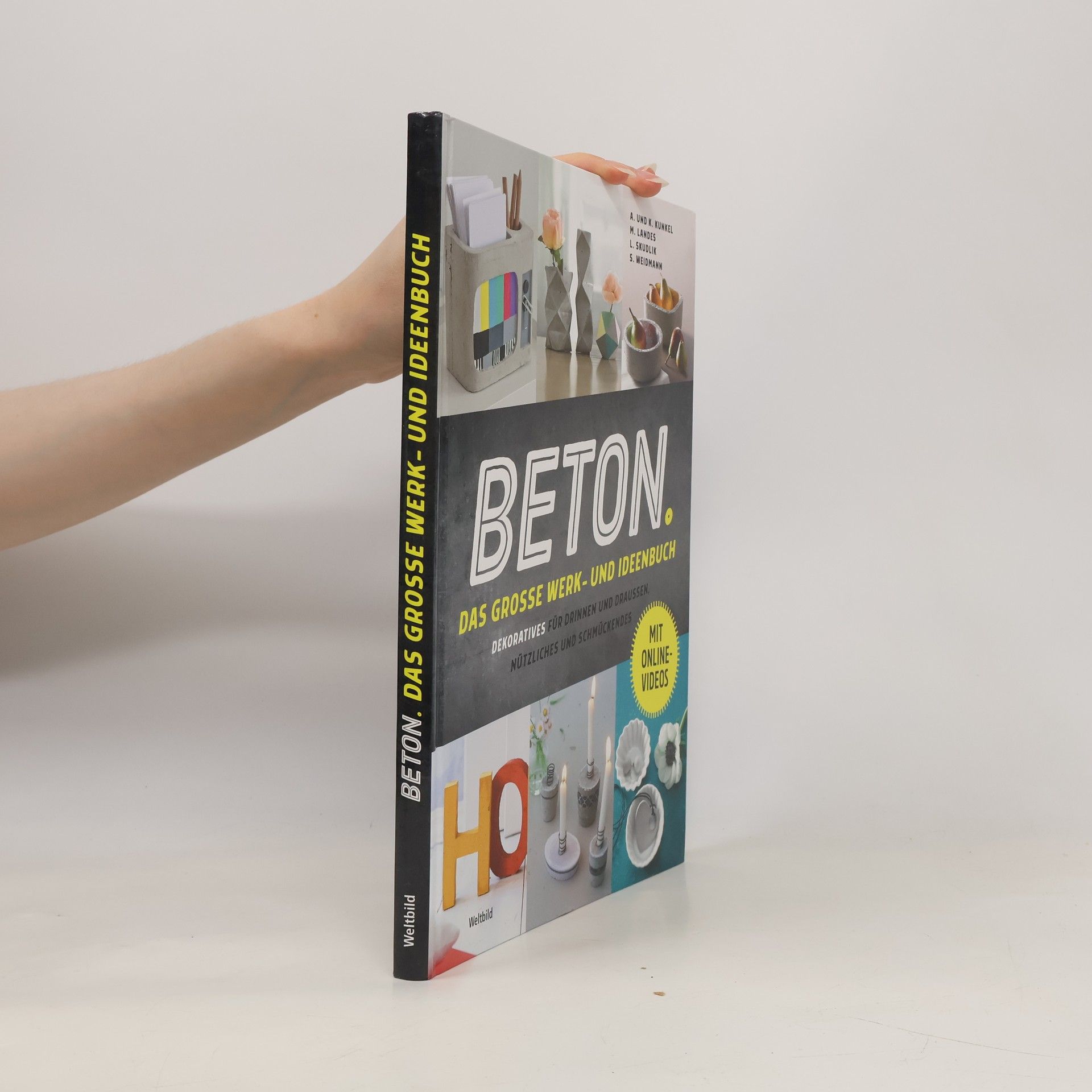 Annette Kunkel Beton. - das grosse Werk- und Ideenbuch