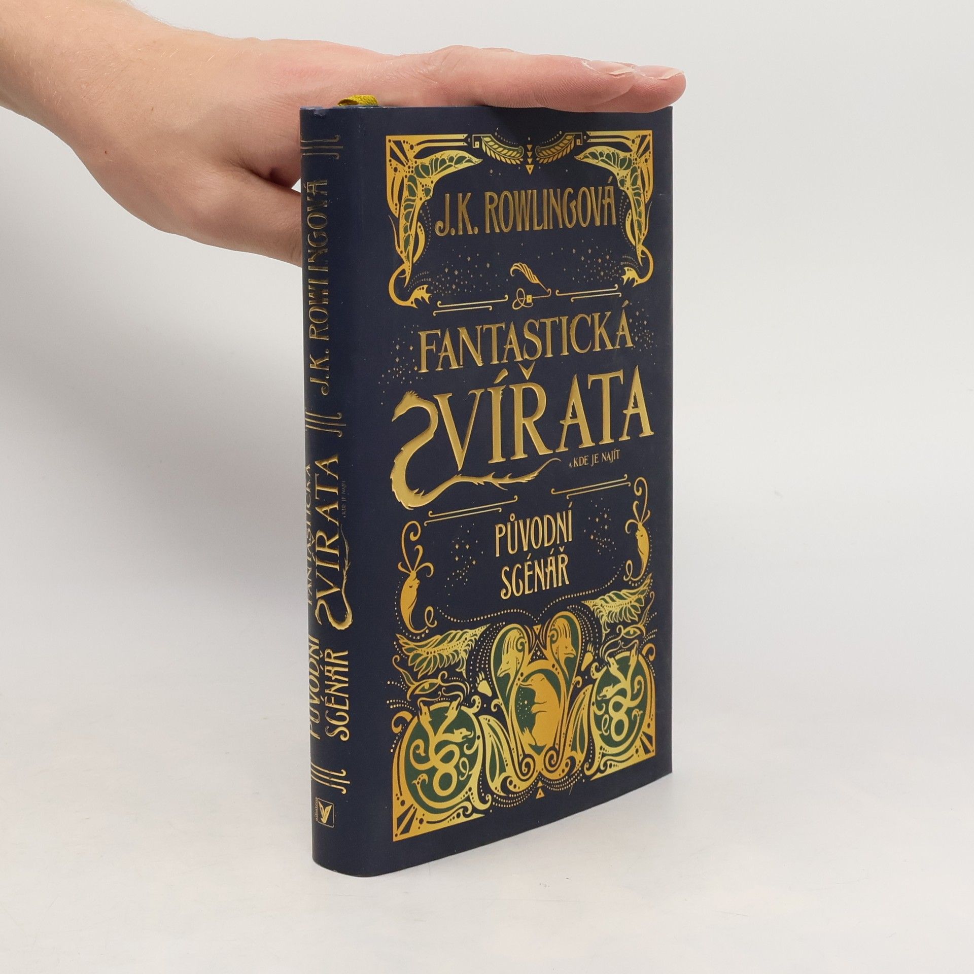 Joanne K. Rowlingová Fantastická zvířata a kde je najít. Původní scénář