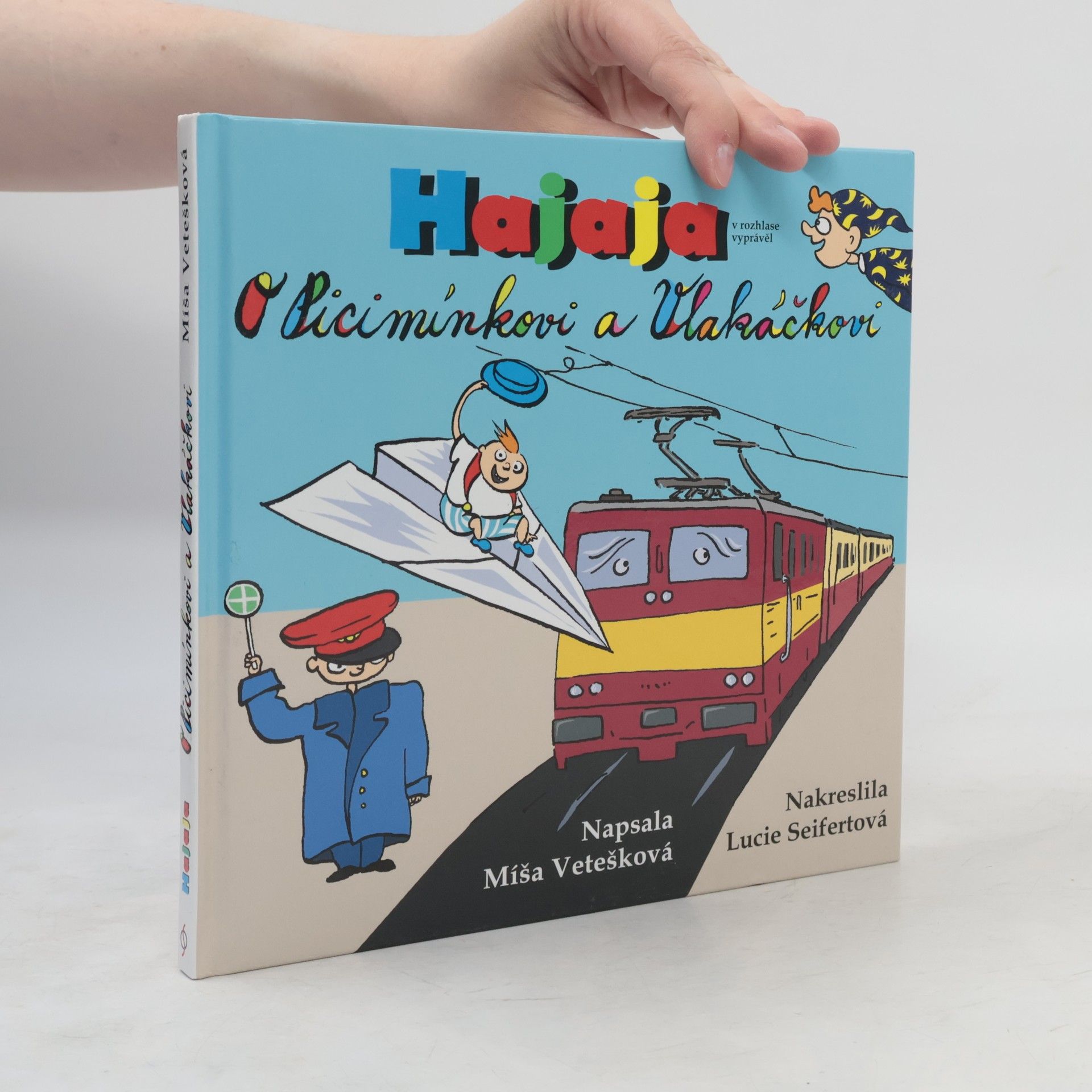 Michaela Vetešková O Picimínkovi a Vlakáčkovi