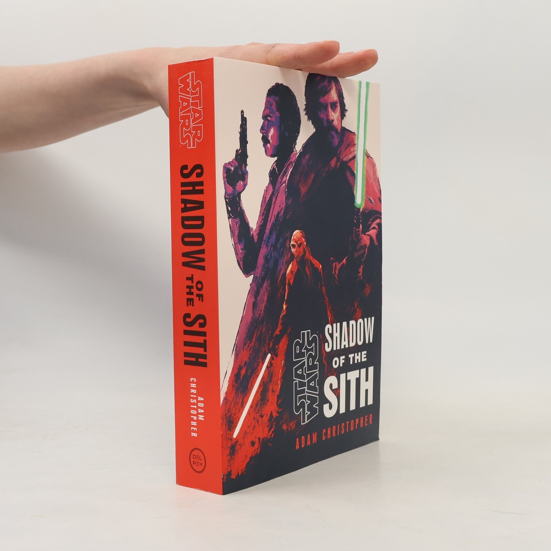 Adam Christopher Star Wars: Shadow of the Sith
