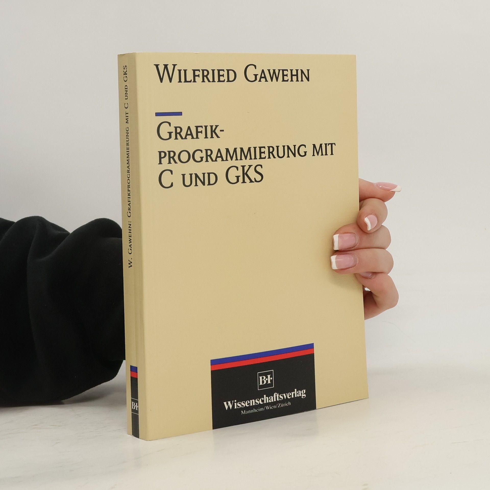 Wilfried Gawehn Grafikprogrammierung mit C und GKS